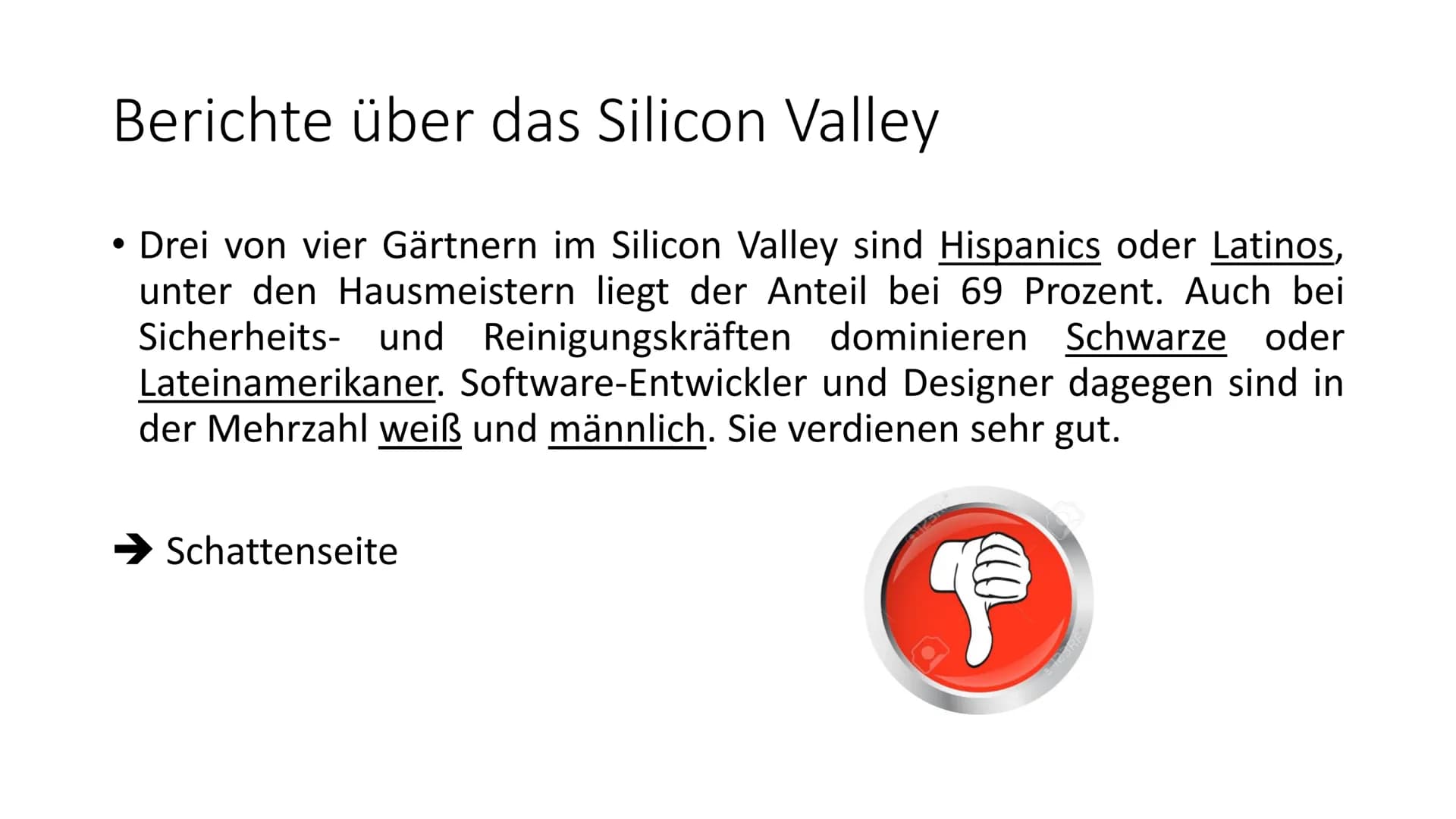 Wirtschaftscluster
Silicon Valley Was machen die Firmen des Clusters?
Unternehmen
Adobe Systems
•
Apple
• Cisco
Ebay
Google
Facebook
• Intel