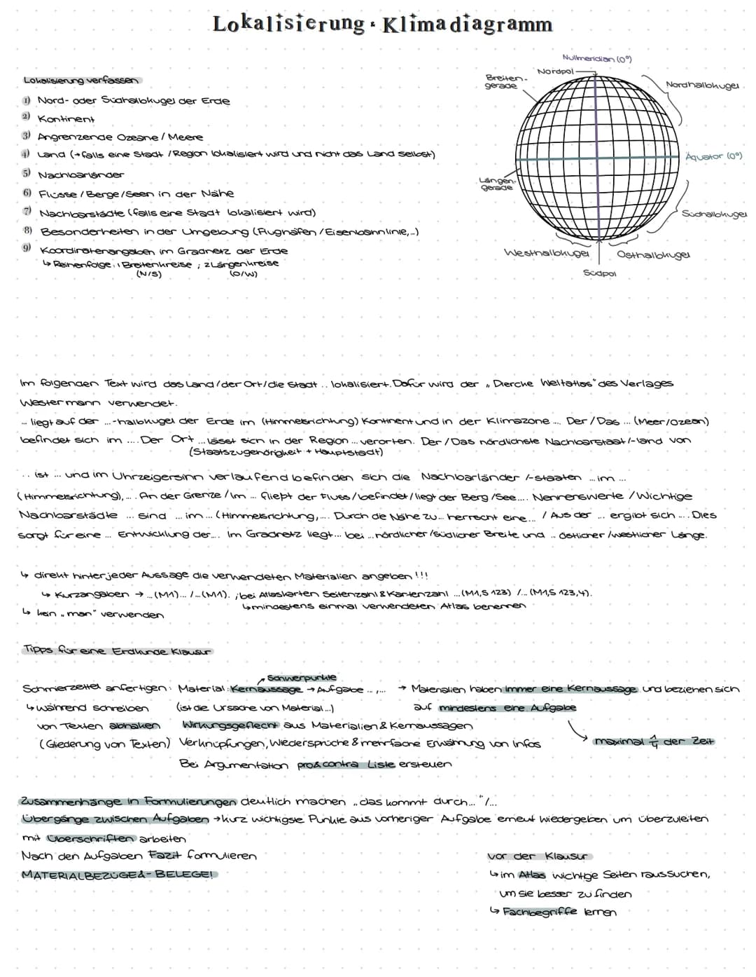Lokalisierung Klimadiagramm
Lokalisierung verfassen
1) Nord- oder Südhalbkugel der Erde
2) Kontinent
3) Angrenzende Ozeane/Meere
4) Land (+ 