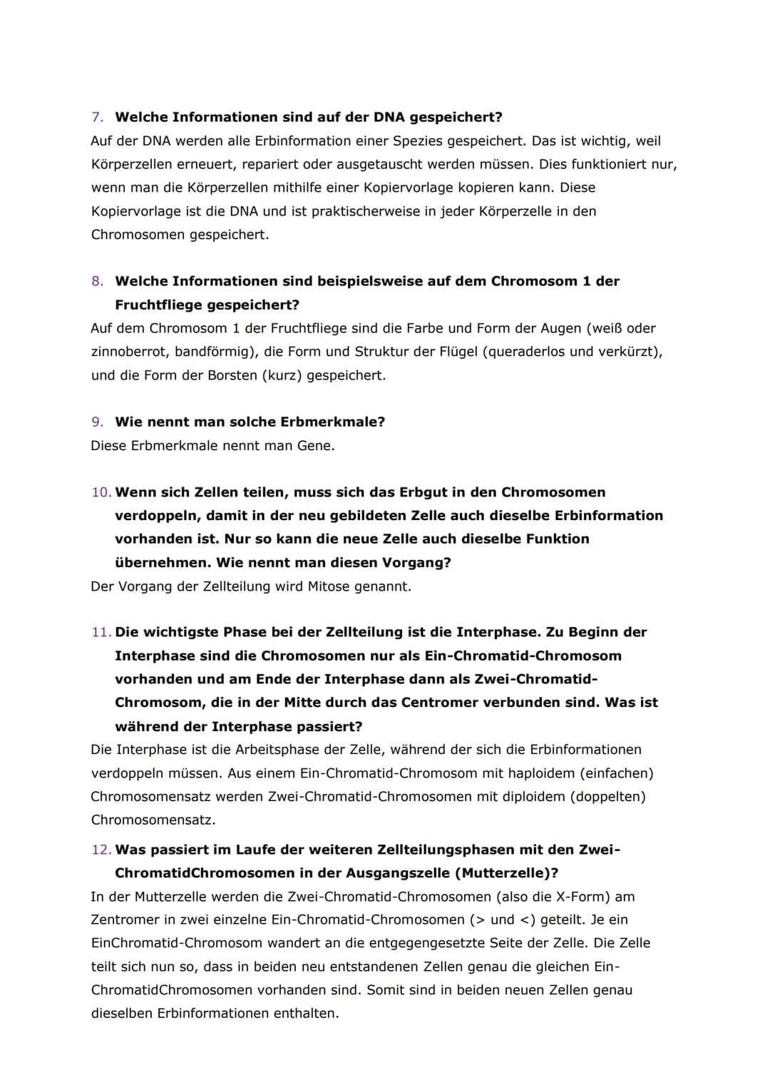Antworten für die Fragen zum Aufbau der Chromosomen und der DNA
1. In welchem Zellorganell befinden sich die Chromosomen?
Die Chromosomen be