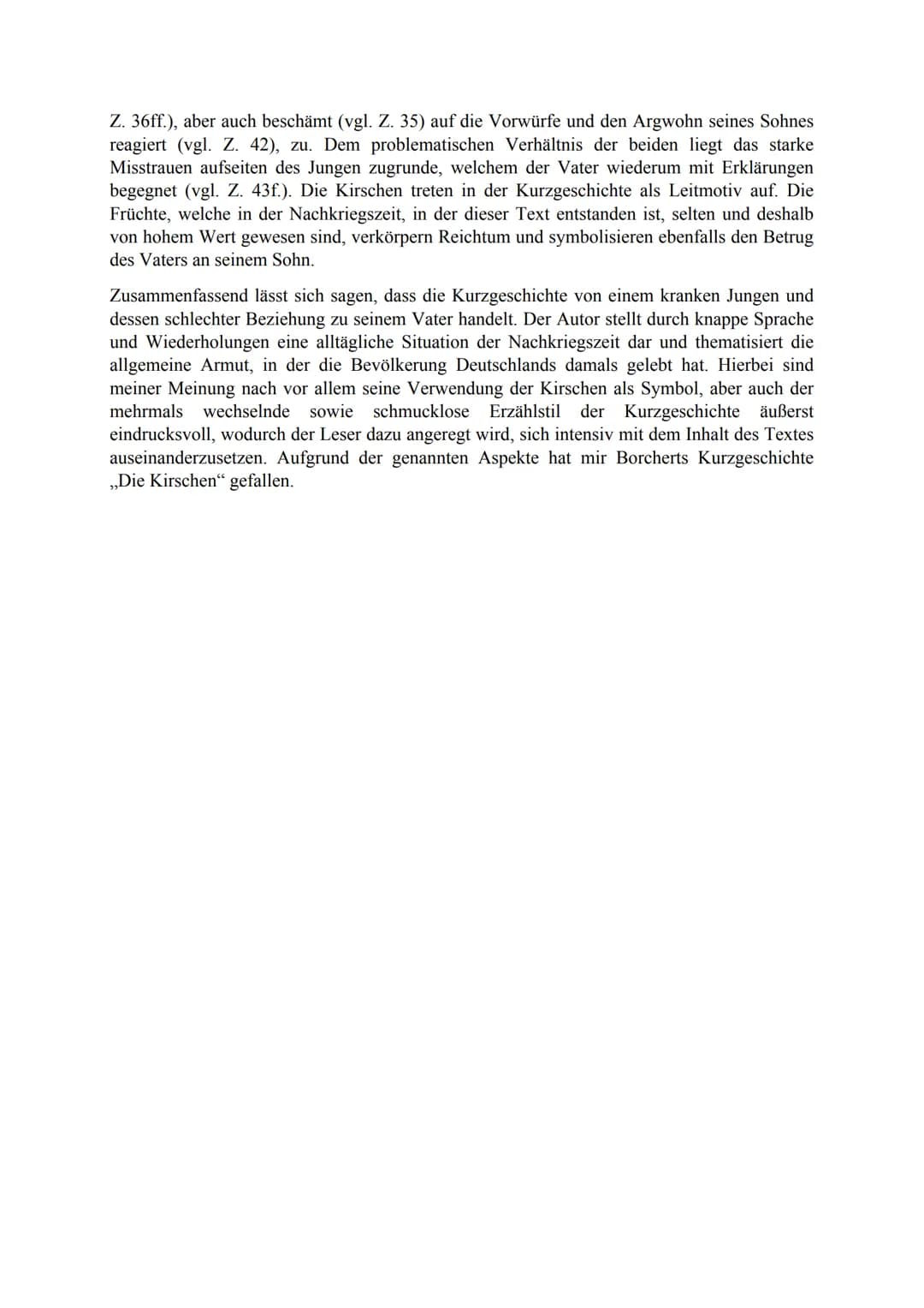 Die Kirschen
Die Kurzgeschichte ,,Die Kirschen" von Wolfgang Borchert, 1945, in der Epoche der
Nachkriegszeit, veröffentlicht, handelt von d
