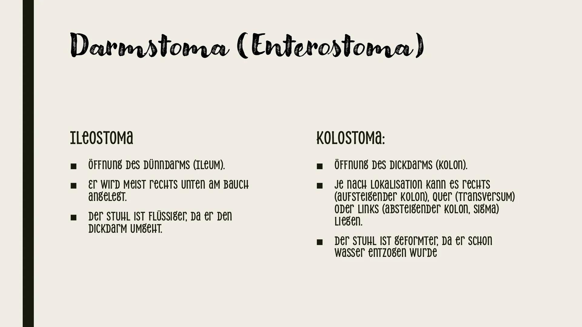 STOMA
Pflege Was ist ein Stoma?

- ein Stoma (Plural: Stomata) ist eine künstlich geschaffene öffnung an der Bauchwand, die den
Darm oder di