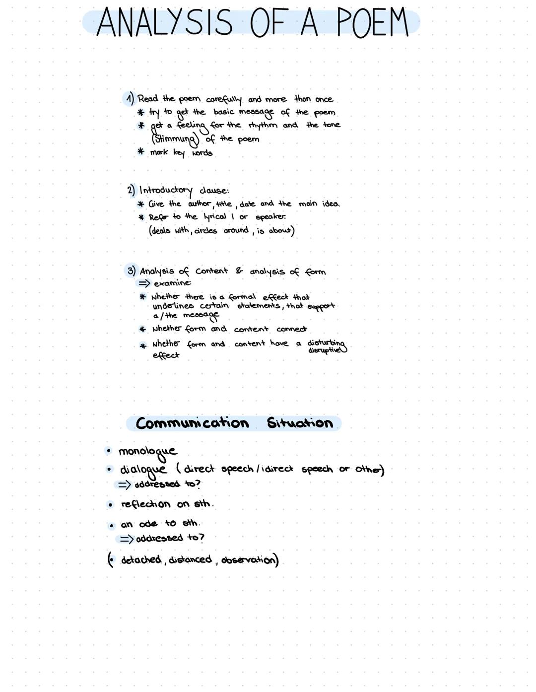 ANALYSIS OF A POEM
1) Read the poem carefully and more than once
* try to get the basic message of the poem.
get a feeling for the rhythm an