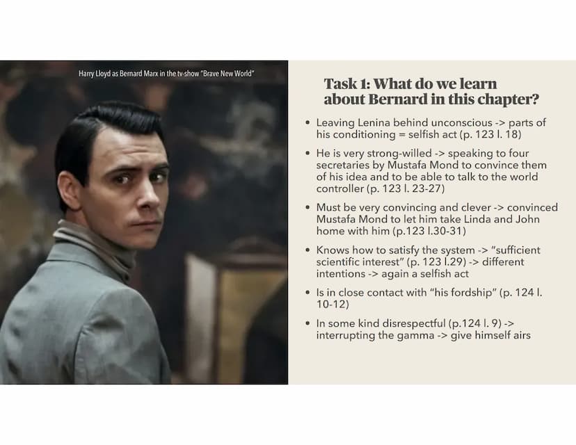 Brave New World
Chapter nine Content
• Short summary
• Task 1: What do we learn about Bernard in
this chapter?
• Task 2: Consider the slogan