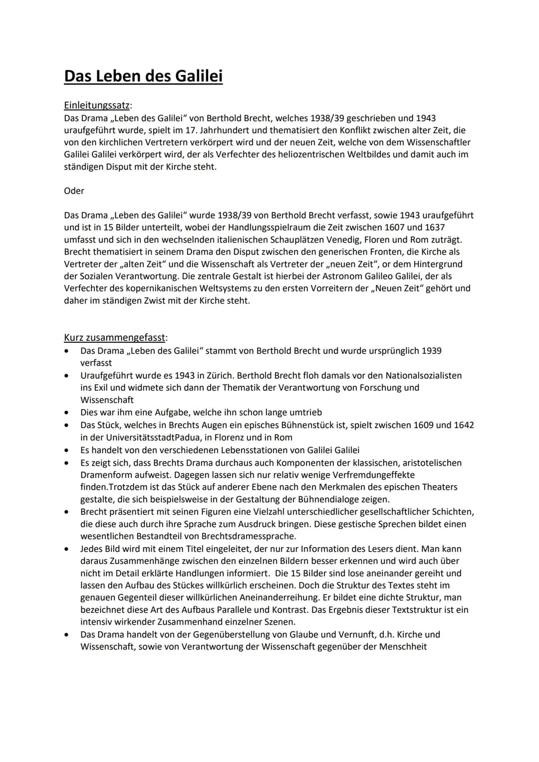 Das Leben des Galilei
Einleitungssatz:
Das Drama ,,Leben des Galilei" von Berthold Brecht, welches 1938/39 geschrieben und 1943
uraufgeführt