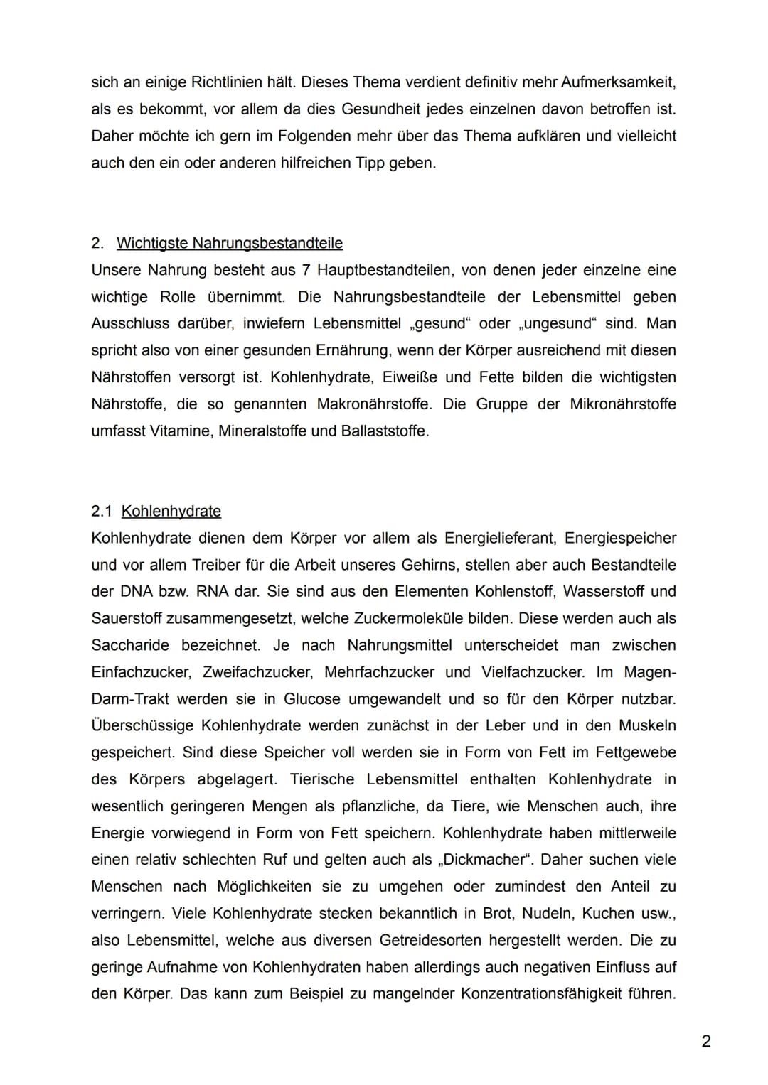 Thema:
Gesunde Ernährung -
Du bist was du isst
Thema Gesundheit 1. Einleitung...
2. Wichtigste Nahrungsbestandteile..
2.1 Kohlenhydrate...
2