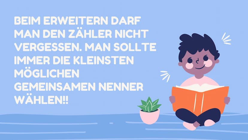 by maiouid
MARK
Rechenregeln
für Brüche
III 1. ERWEITERN
2.KÜRZEN
3. ADDIEREN
4. SUBTRAHIEREN
5.MULTIPLIZIEREN
6.DIVIDIEREN 1.ERWEITERN
BSP.