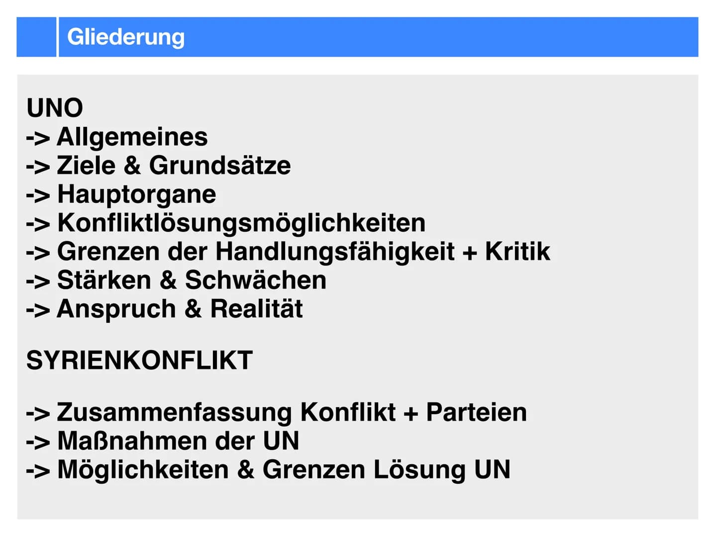 Gemeinschaftskunde J2.2
Internationale Politik
- klausurzusammenfassung - Gliederung
UNO
-> Allgemeines
-> Ziele & Grundsätze
-> Hauptorgane