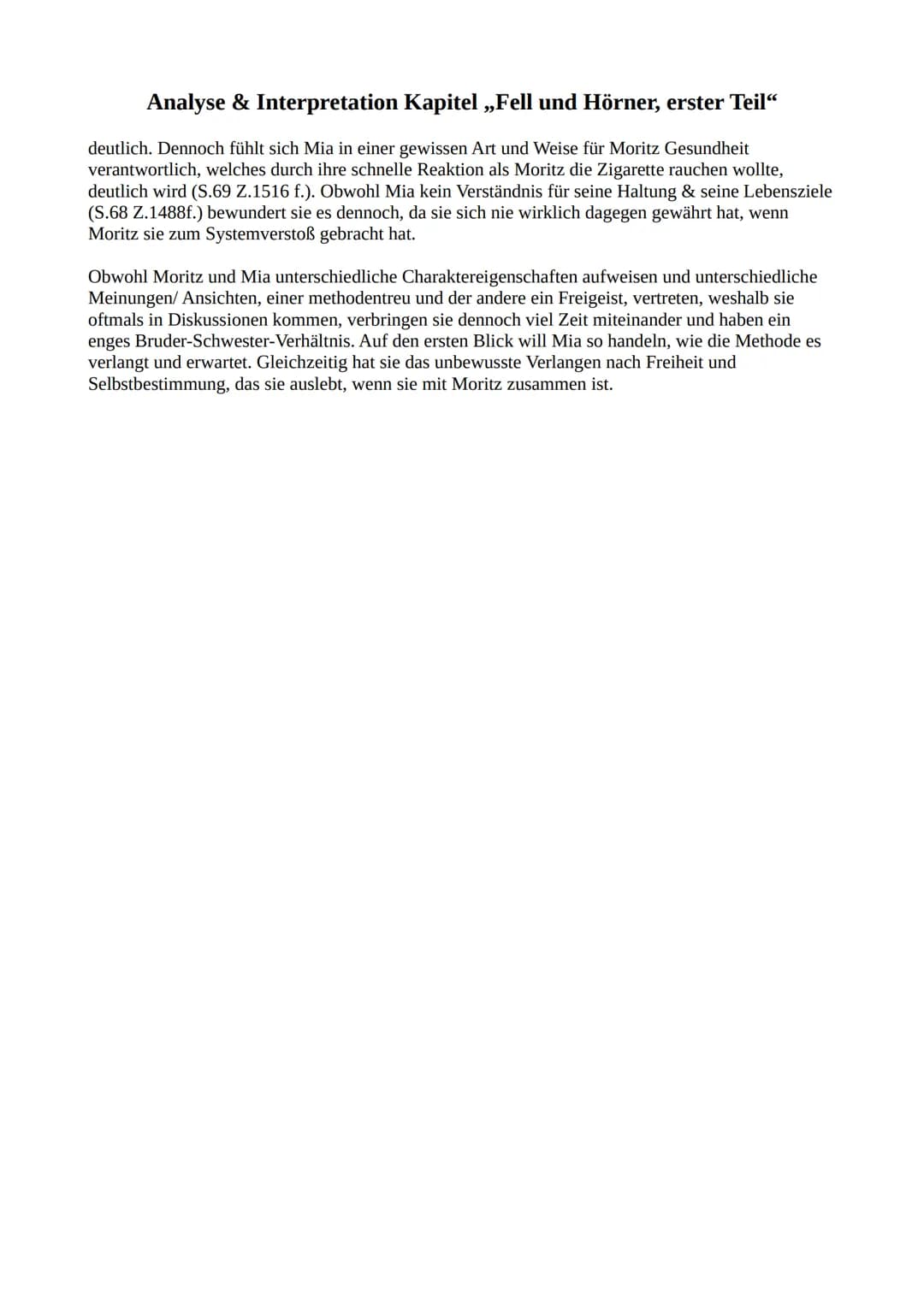 Analyse & Interpretation Kapitel „Fell und Hörner, erster Teil"
Der 2009 veröffentlichte Roman ,,Corpus Delicti - Ein Prozess" von Juli Zeh,