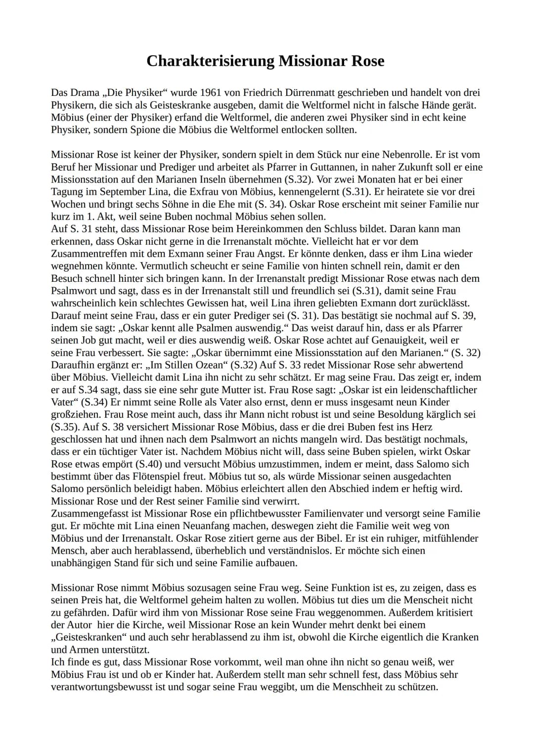 Charakterisierung Missionar Rose
Das Drama ,,Die Physiker" wurde 1961 von Friedrich Dürrenmatt geschrieben und handelt von drei
Physikern, d