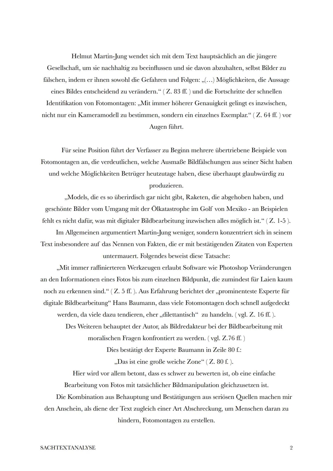 Sachtextanalyse
,,Das wäre ja noch schöner"
Der Sachtext ,,Das wäre ja noch schöner" von Helmut Martin-Jung wurde im
August 2010 verfasst un