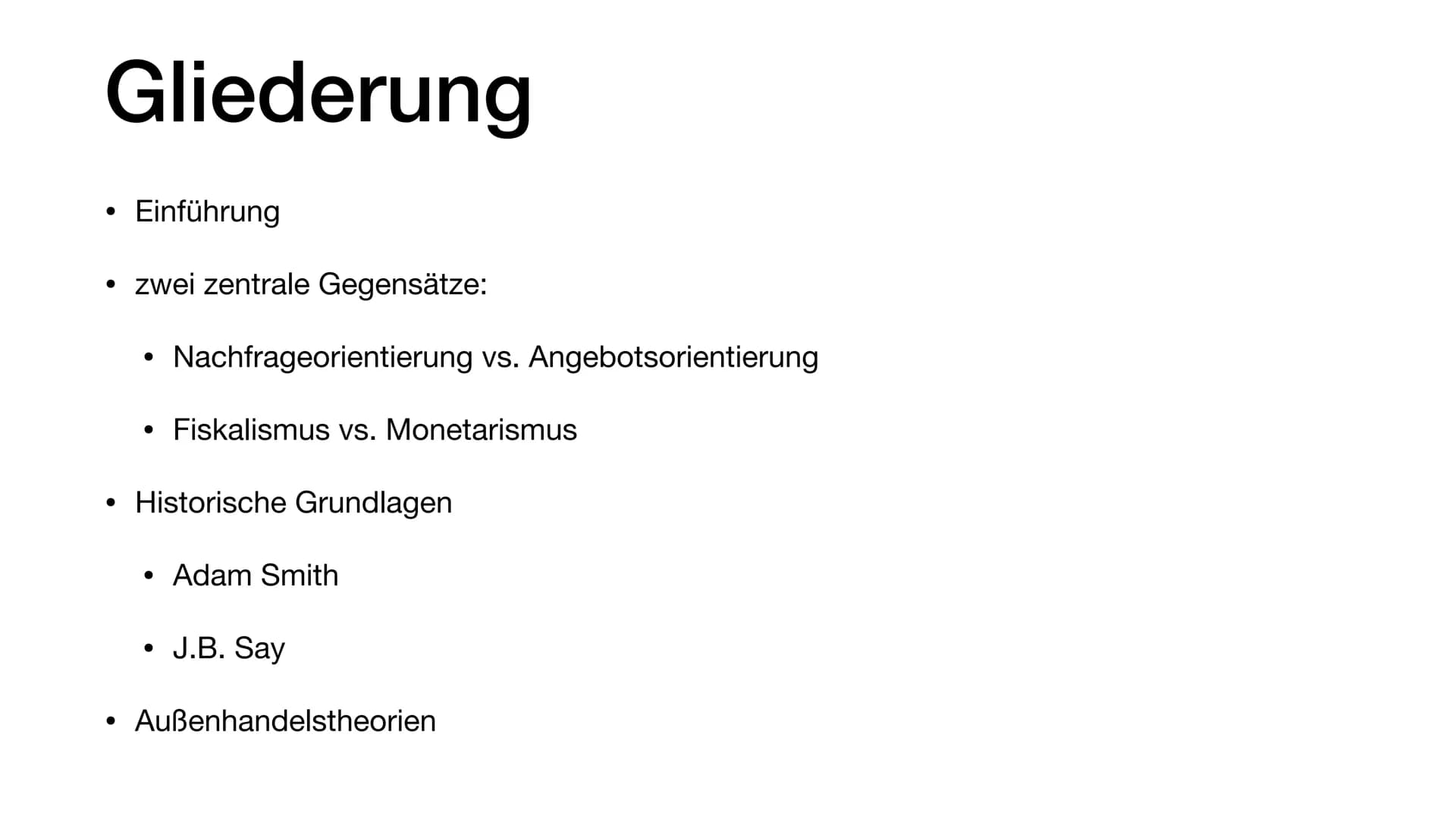 Wirtschaftspolitische Konzeptionen
Diese Präsentation soll eine Einführung in grundlegende Theorien der Volkswirtschaftslehre geben
und Schü