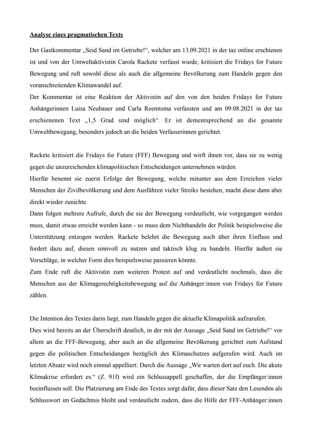 Analyse eines pragmatischen Texts
Der Gastkommentar ,,Seid Sand im Getriebe!", welcher am 13.09.2021 in der taz online erschienen
ist und vo