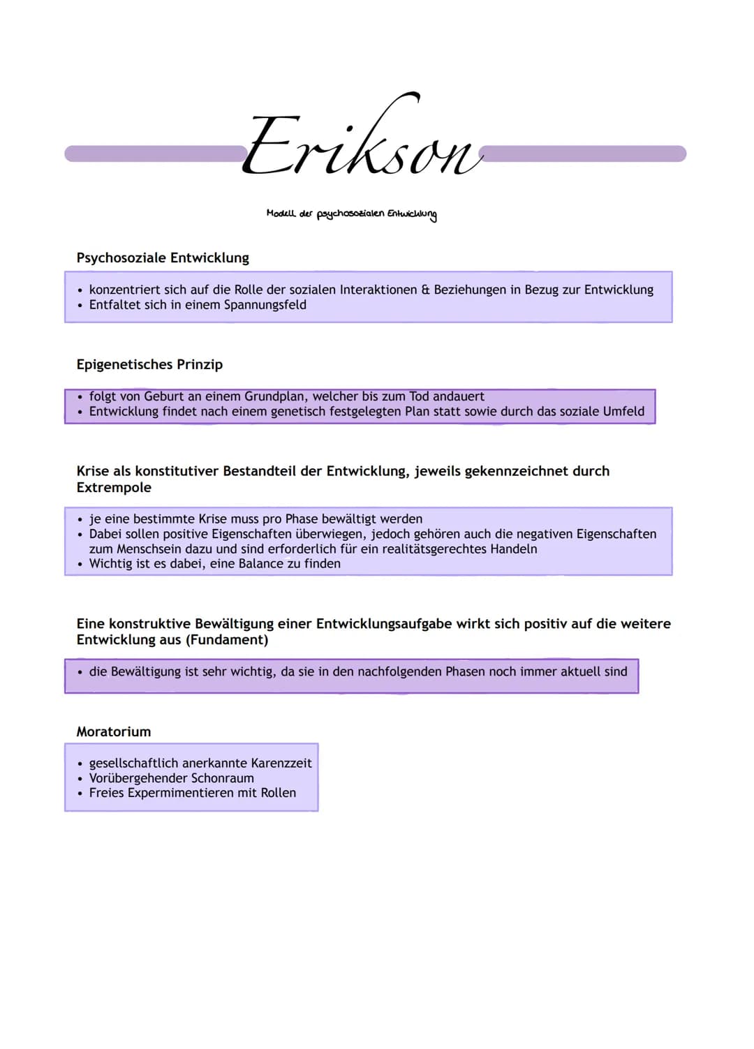 Psychosoziale Entwicklung
• konzentriert sich auf die Rolle der sozialen Interaktionen & Beziehungen in Bezug zur Entwicklung
• Entfaltet si