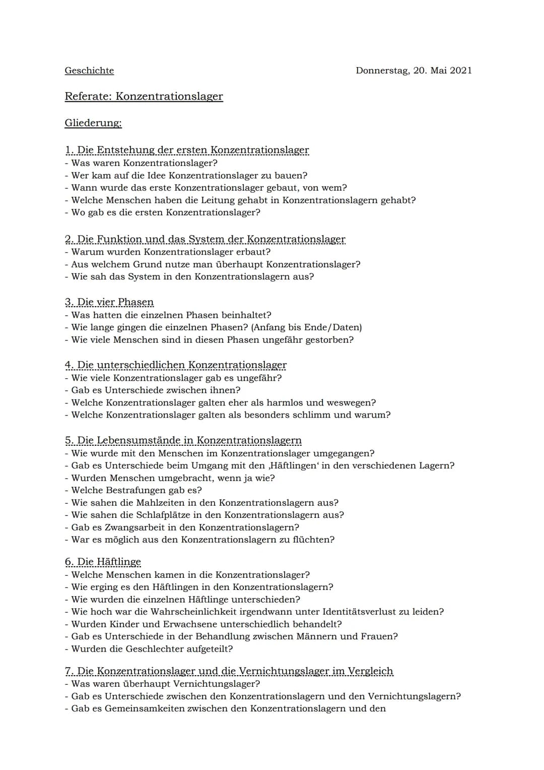 Geschichte
Referate: Konzentrationslager
Gliederung:
1. Die Entstehung der ersten Konzentrationslager
- Was waren Konzentrationslager?
- Wer