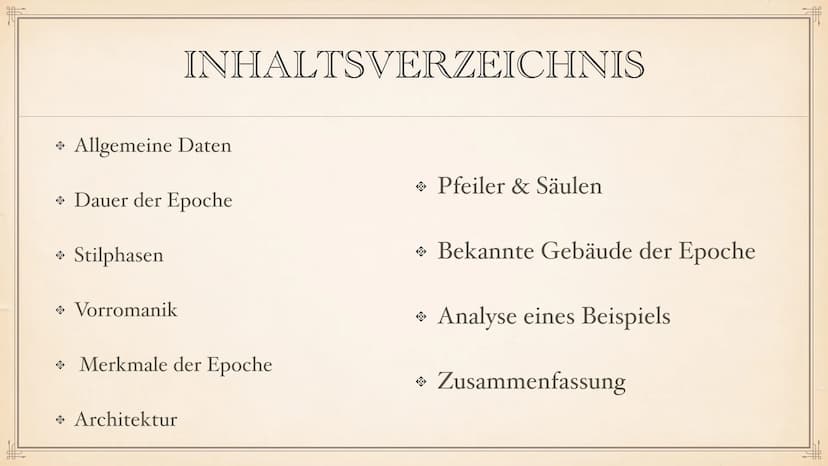 ROMANIK F
> Allgemeine Daten
◆ Dauer der Epoche
→ Stilphasen
Vorromanik
INHALTSVERZEICHNIS
• Merkmale der Epoche
Architektur
Pfeiler & Säule