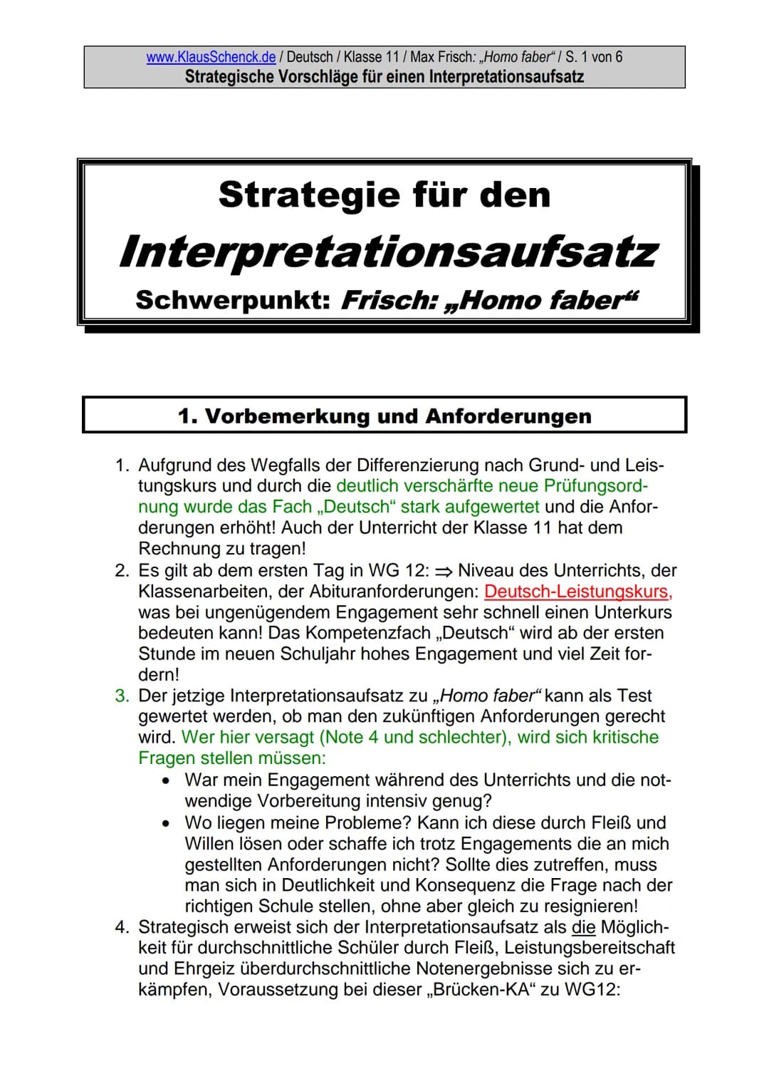 www.KlausSchenck.de / Deutsch / Klasse 11 / Max Frisch: ,,Homo faber"/ S. 1 von 6
Strategische Vorschläge für einen Interpretationsaufsatz
S