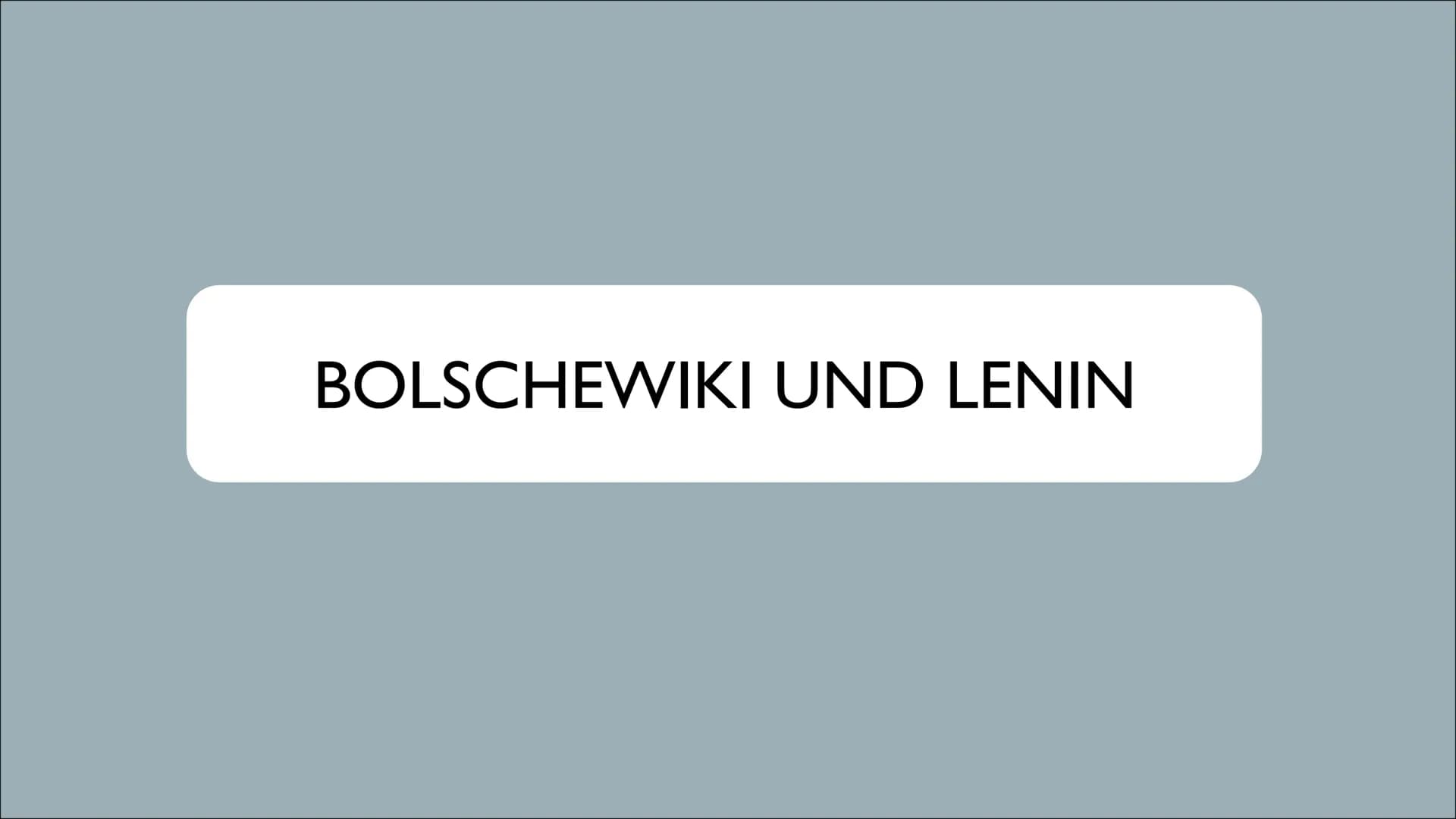 Дики
пать
ЗАЩИТНИКАМЪ СВОБОДЫ
и Народного міра,
RUSSISCHE REVOLUTION
Vom Zarenreich zur Sowjetunion
(1917-1923) ●
●
Russland vor 1917 (Ursac