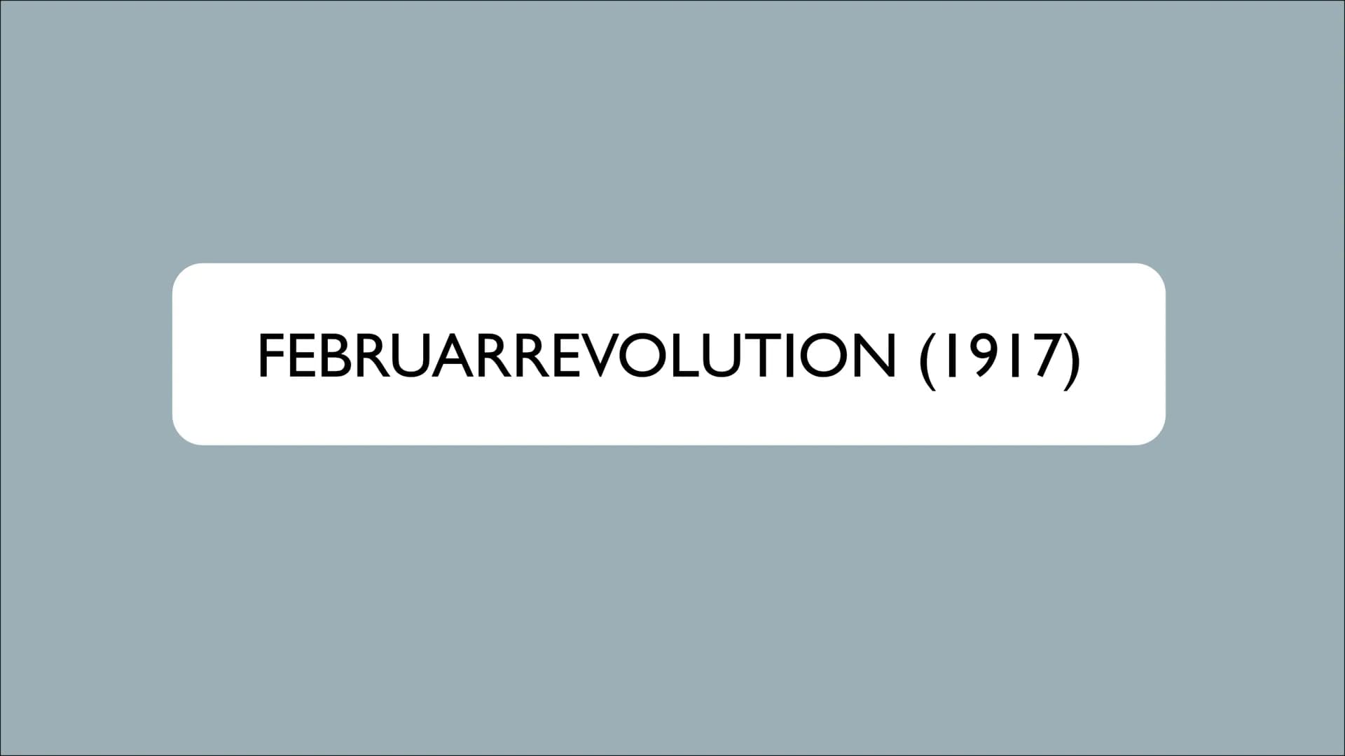 Дики
пать
ЗАЩИТНИКАМЪ СВОБОДЫ
и Народного міра,
RUSSISCHE REVOLUTION
Vom Zarenreich zur Sowjetunion
(1917-1923) ●
●
Russland vor 1917 (Ursac