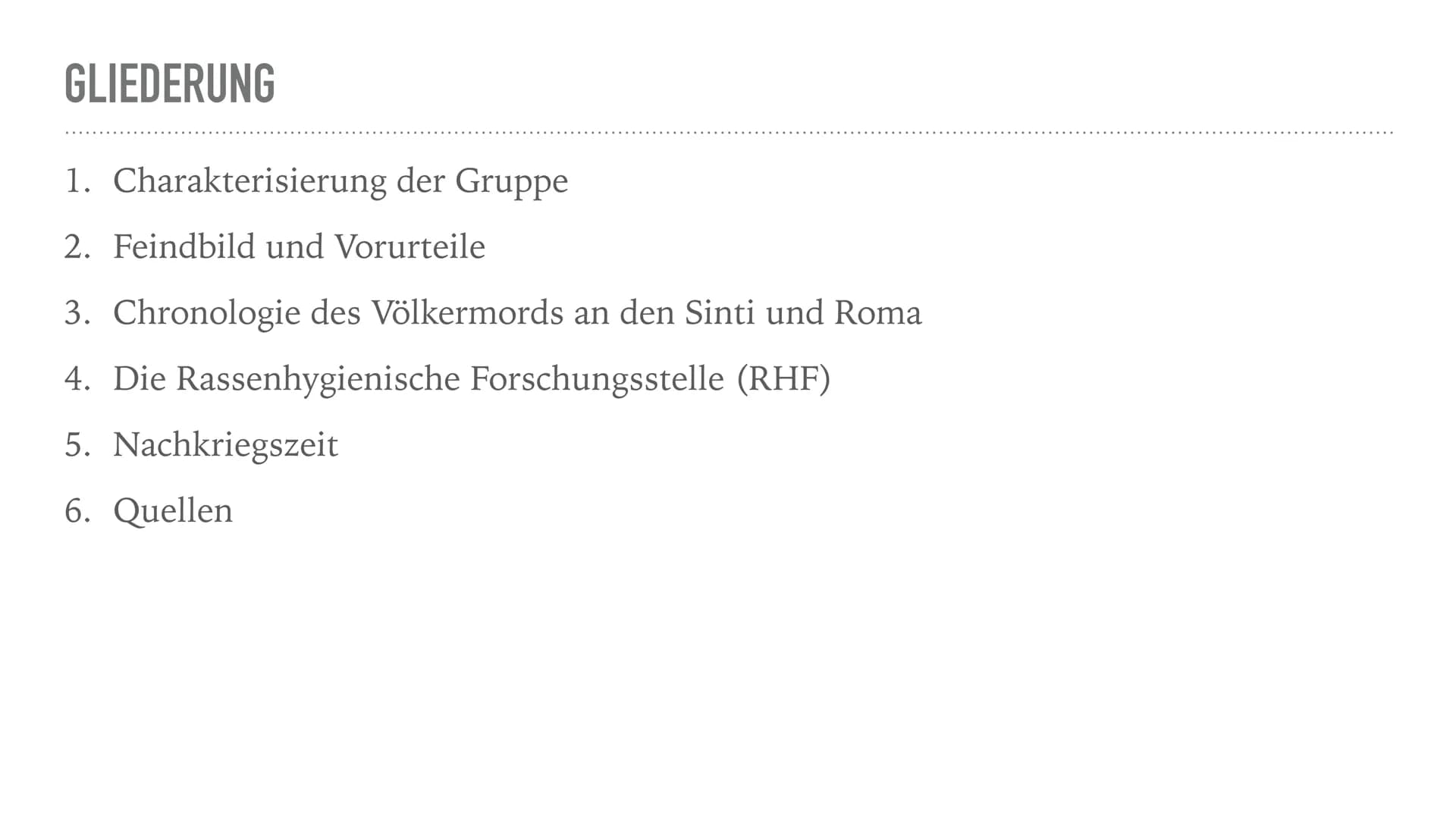 VERFOLGUNG VON SINTI UND ROMA
Kalea Czerny, 12.2, Geschichte Name: Kalea Czerny
Klasse: 12.2
Schule: Joliot-Curie-Gymnasium
Fach: Geschichte