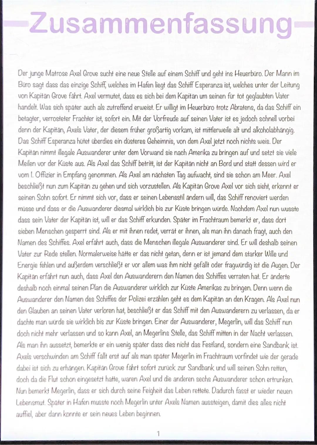 Zusammenfassung-
Der junge Matrose Axel Grove sucht eine neue Stelle auf einem Schiff und geht ins Heuerbüro. Der Mann im
Büro sagt dass das