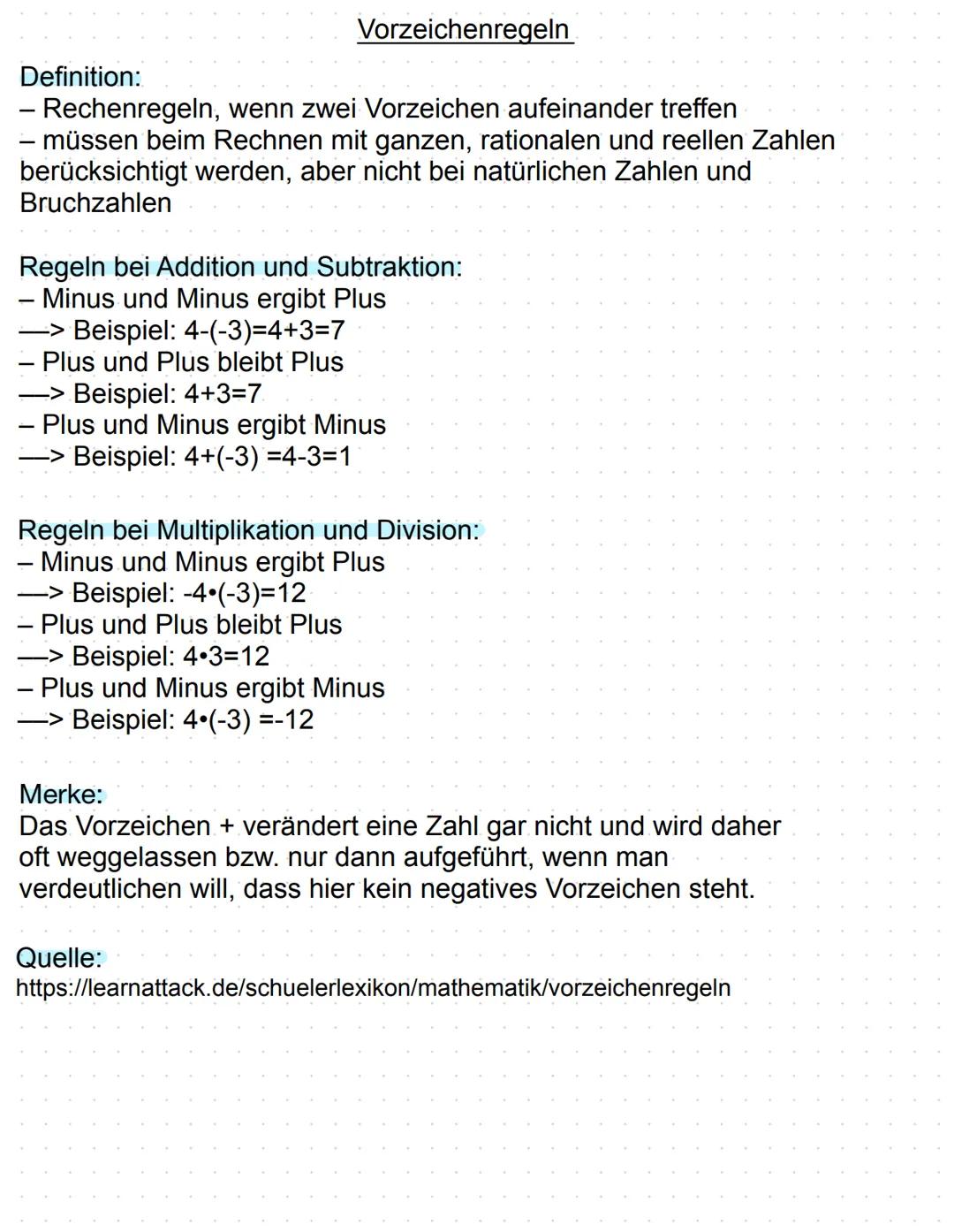 Definition:
- Rechenregeln, wenn zwei Vorzeichen aufeinander treffen
- müssen beim Rechnen mit ganzen, rationalen und reellen Zahlen
berücks