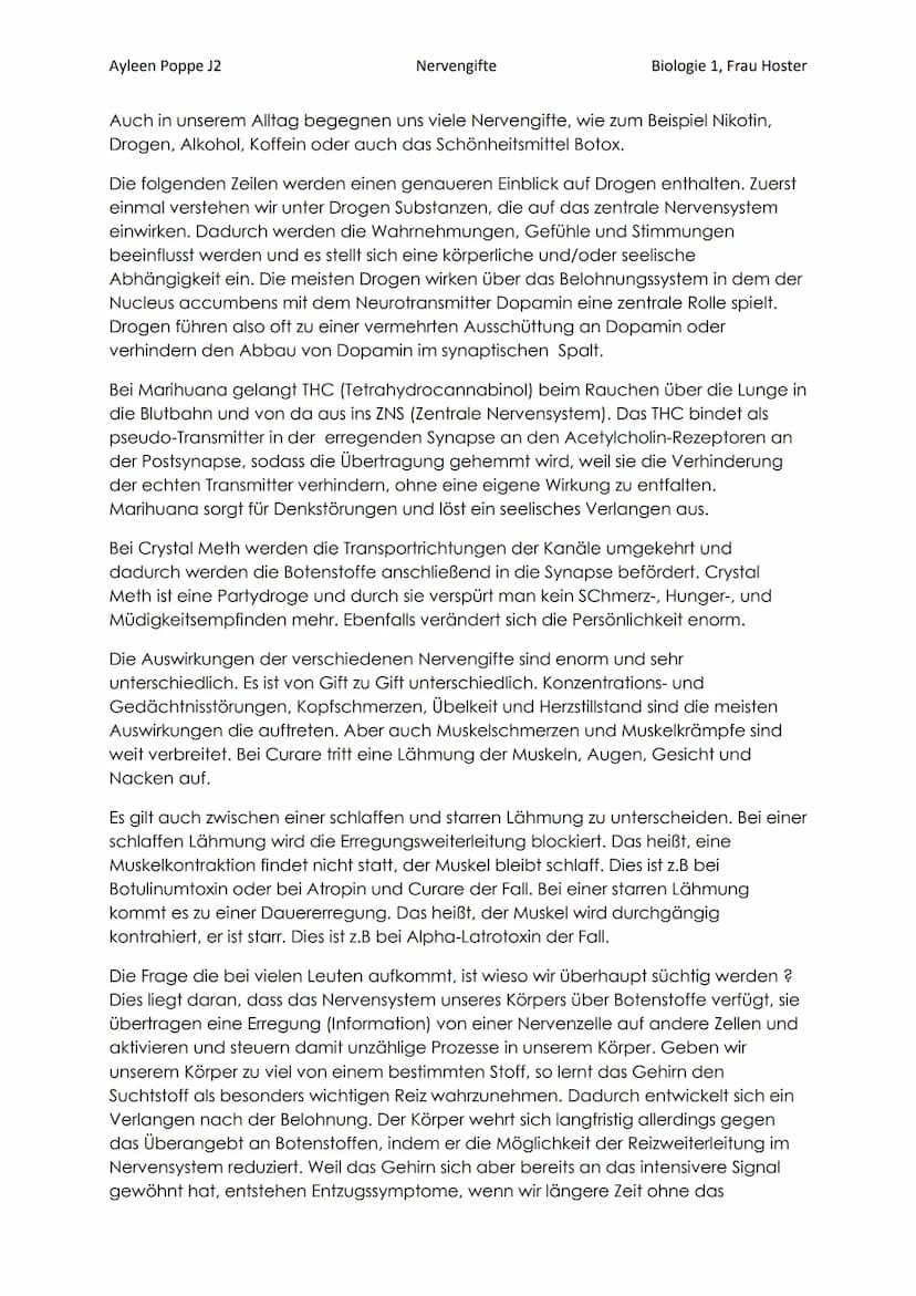 Ayleen Poppe J2
Nervengifte
Biologie 1, Frau Hoster
Nervengifte sind weit verbreitet und kommen auch in unserem Alltag verhäuft vor.
Auch fü