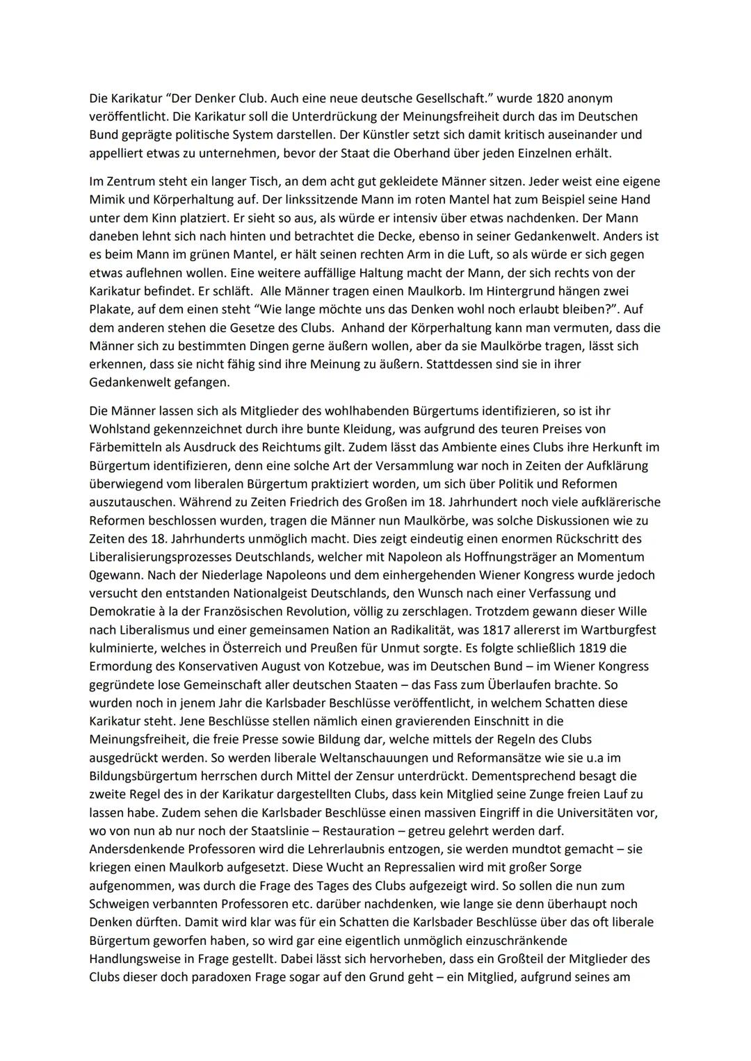 Die Karikatur "Der Denker Club. Auch eine neue deutsche Gesellschaft." wurde 1820 anonym
veröffentlicht. Die Karikatur soll die Unterdrückun