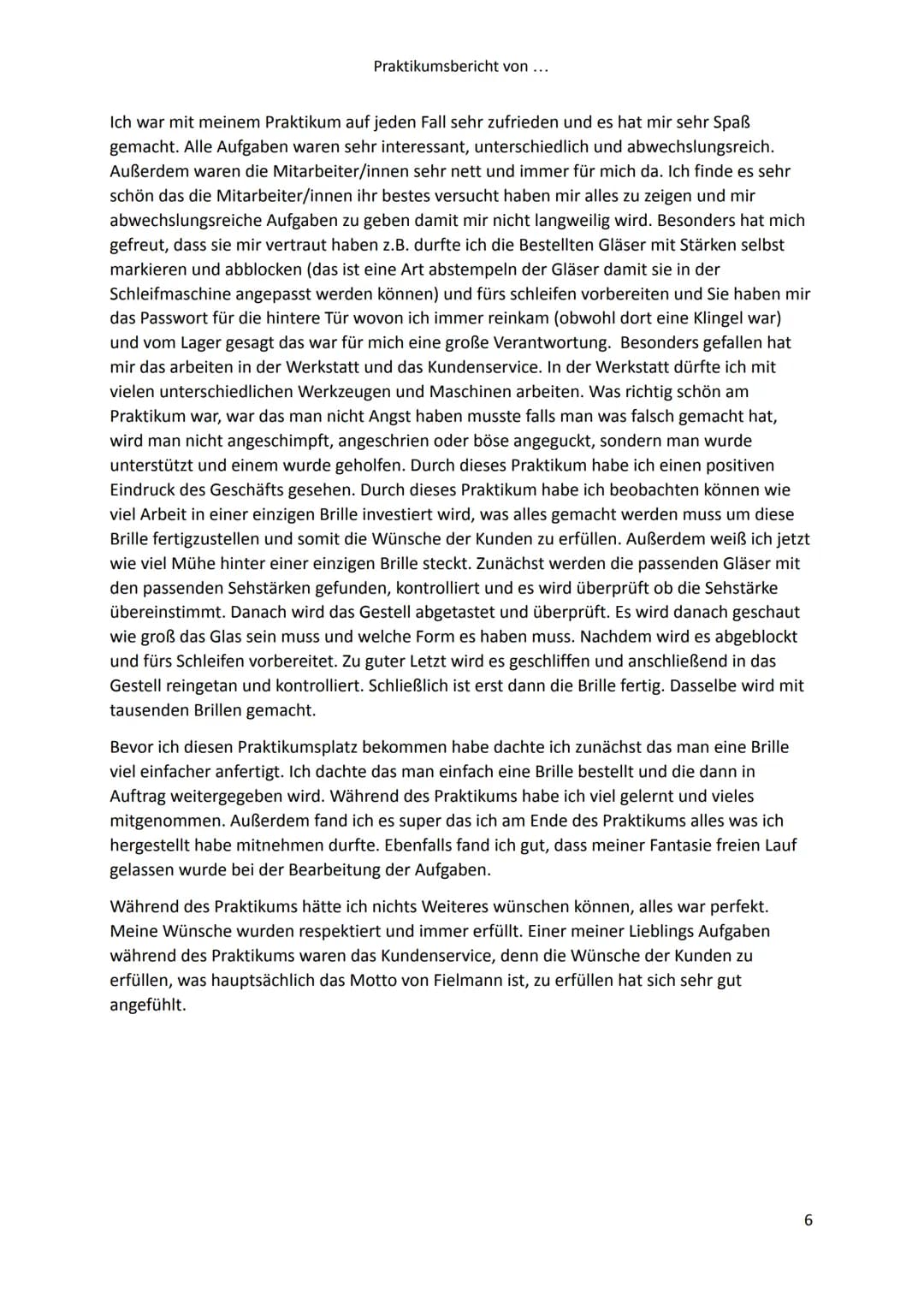 Praktikumsbericht von ...
Praktikumsbericht
des 9. Jahrgangs
Von:
Name
Adresse
Bei:
Fielmann -Ihr Optiker
Adresse
Vorgelegt bei:
Für den Pra