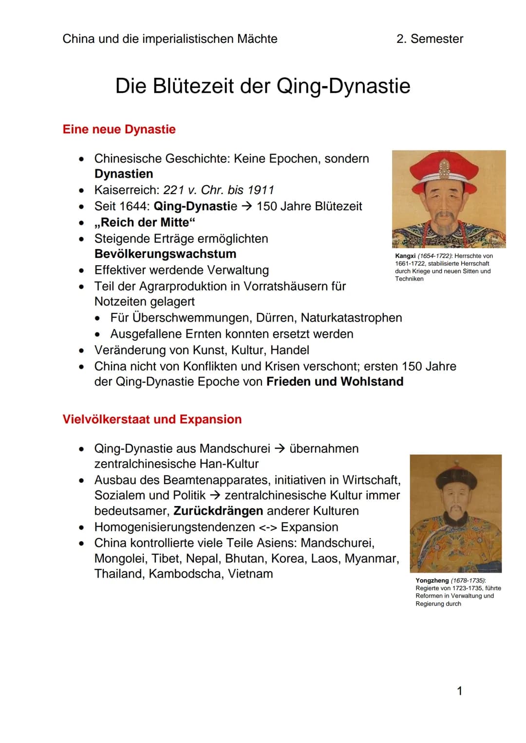 China und die imperialistischen Mächte
2. Semester
Die Blütezeit der Qing-Dynastie
Eine neue Dynastie
• Chinesische Geschichte: Keine Epoche