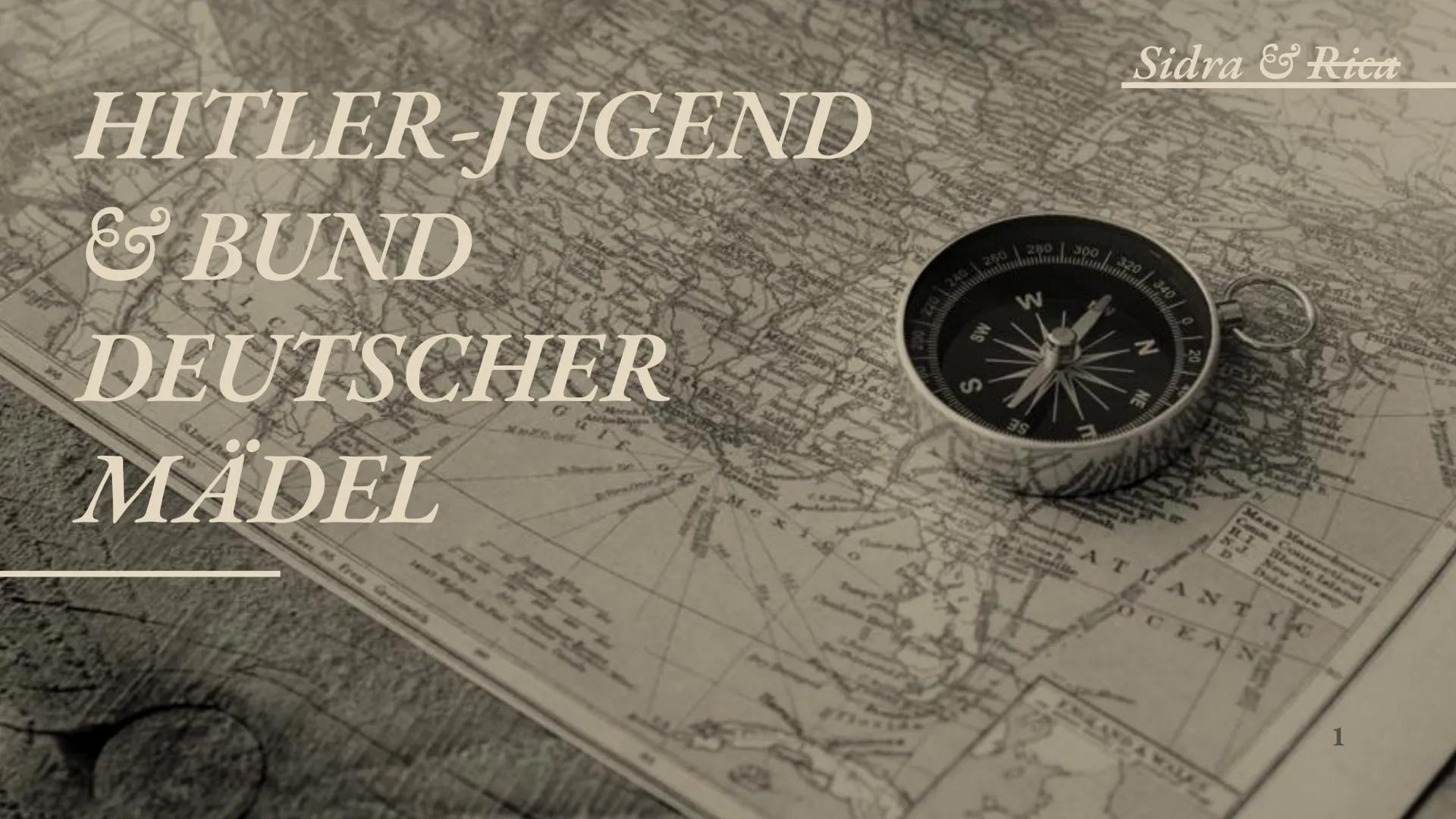 Sidra & Rica

HITLER-JUGEND
& BUND
DEUTSCHER
MÄDEL

Mexi
MS
S
1
20
N NE
Cosm
D
PHILADELSE
D
ATLANTIC
OCEAN
1
ELANDA MAL # Inhalt dieser
Präs