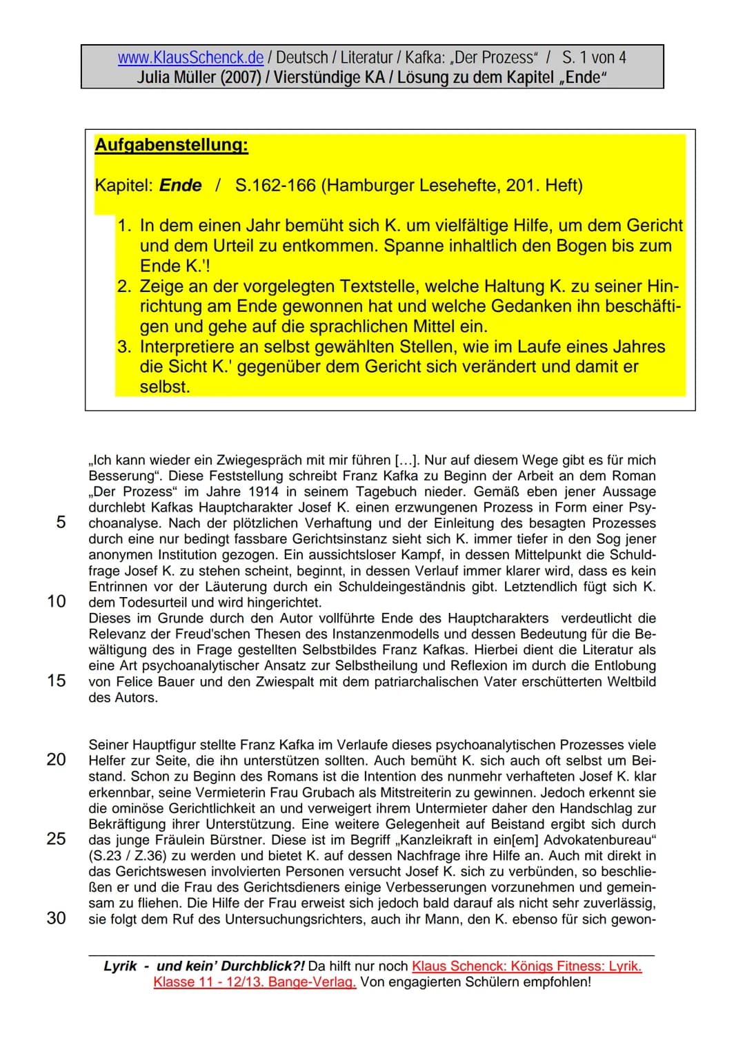 LO
5
10
15
20
25
30
www.KlausSchenck.de / Deutsch / Literatur / Kafka: „Der Prozess" / S. 1 von 4
Julia Müller (2007) / Vierstündige KA / Lö