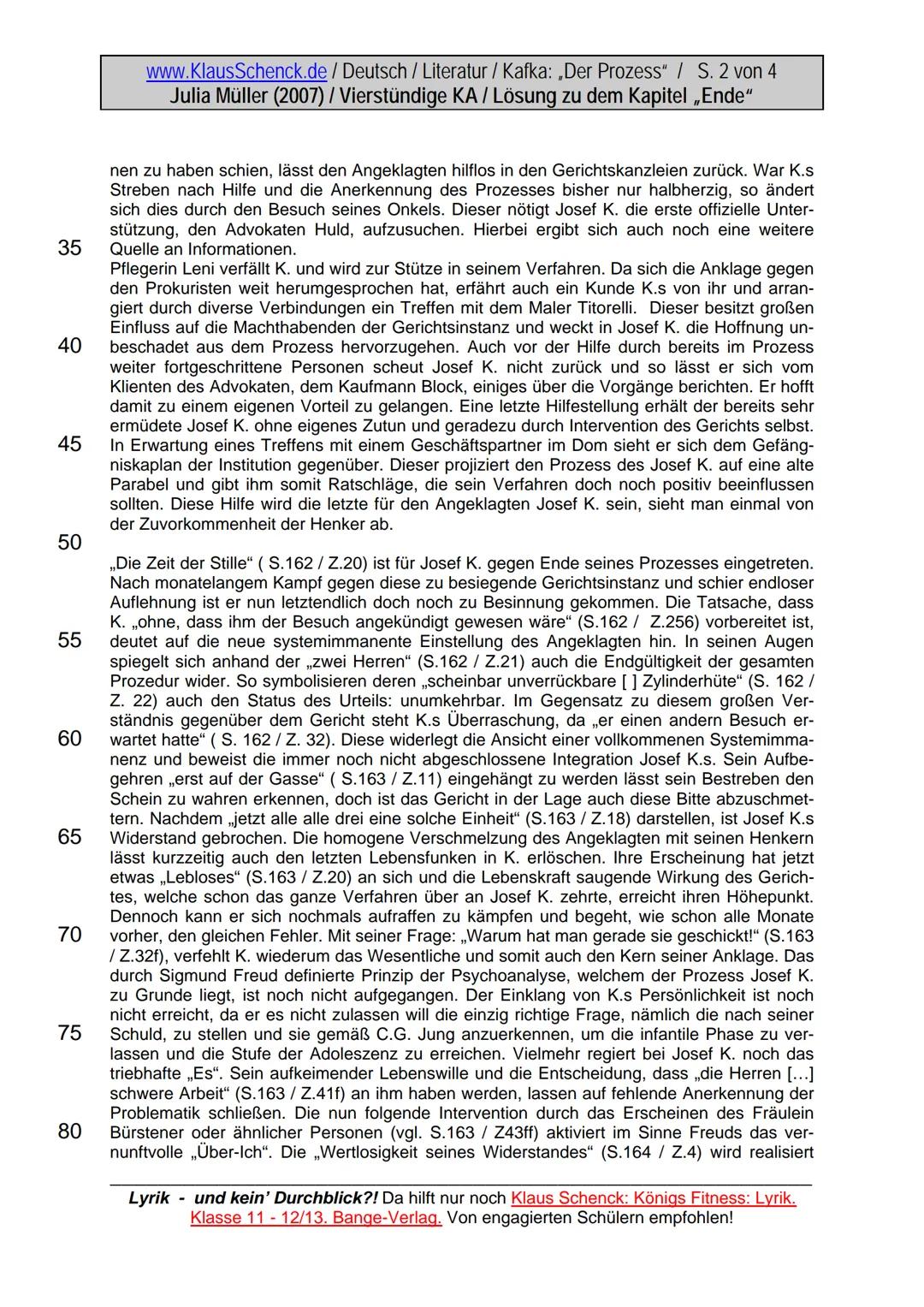 LO
5
10
15
20
25
30
www.KlausSchenck.de / Deutsch / Literatur / Kafka: „Der Prozess" / S. 1 von 4
Julia Müller (2007) / Vierstündige KA / Lö