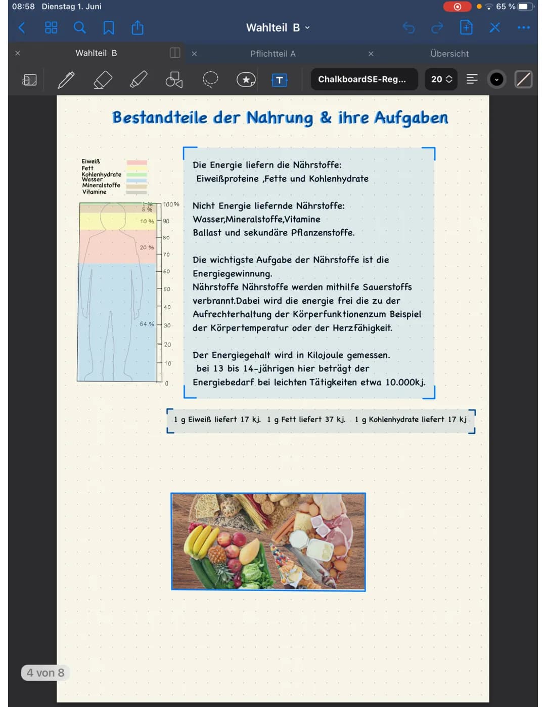 08:58 Dienstag 1. Juni
1 von 8
Wahlteil B
8
Wahlteil B
Pflichtteil A
★
T
Chalkboard SE-Reg...
Wahlteil B
Ernährung und Gesundheit
O
Übersich