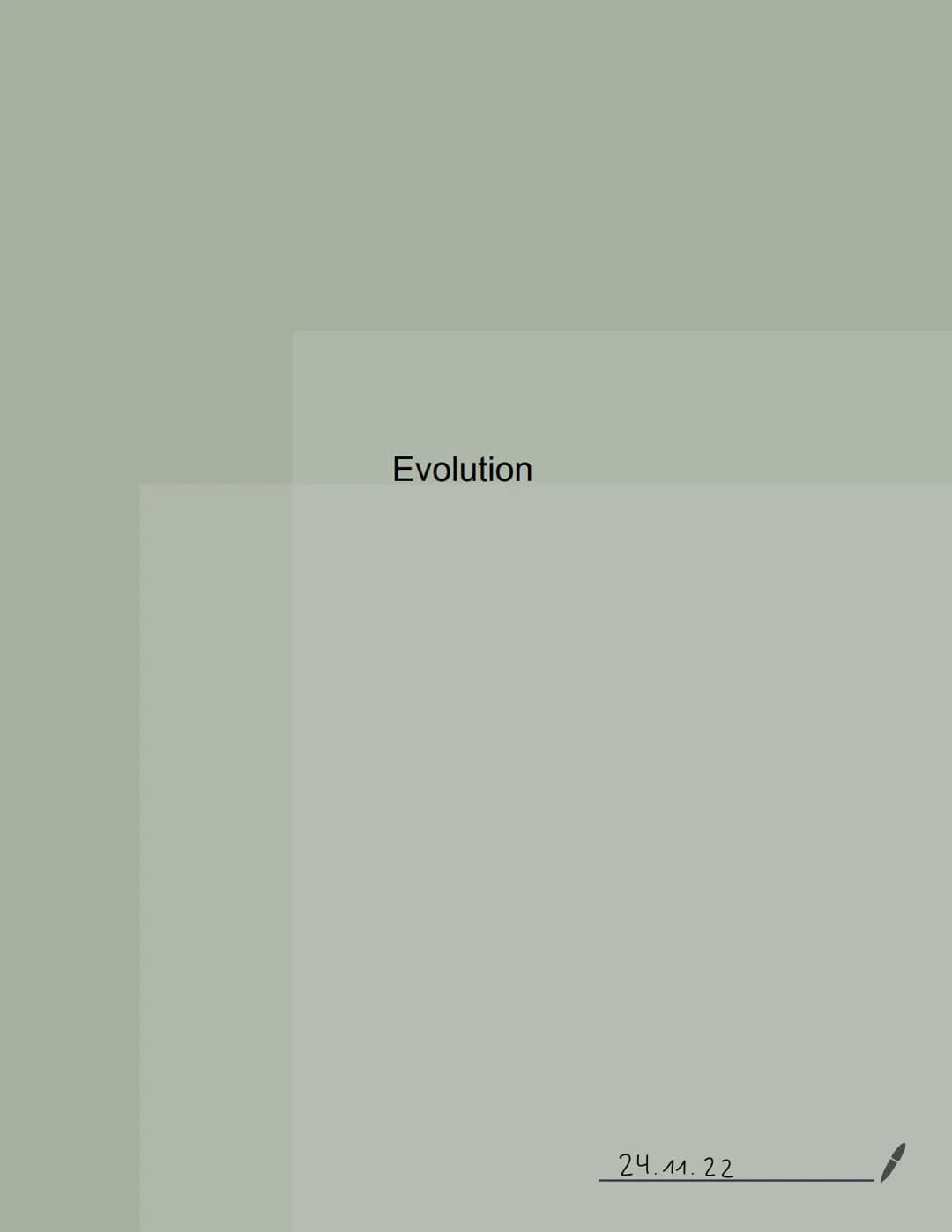 Evolution
24.11.22 Glossar
Generell:
Begriff
Art
Population
Variabilität
Reproduktive Fitness
Evolutionsfaktoren
Ökologische Nische
Normalve