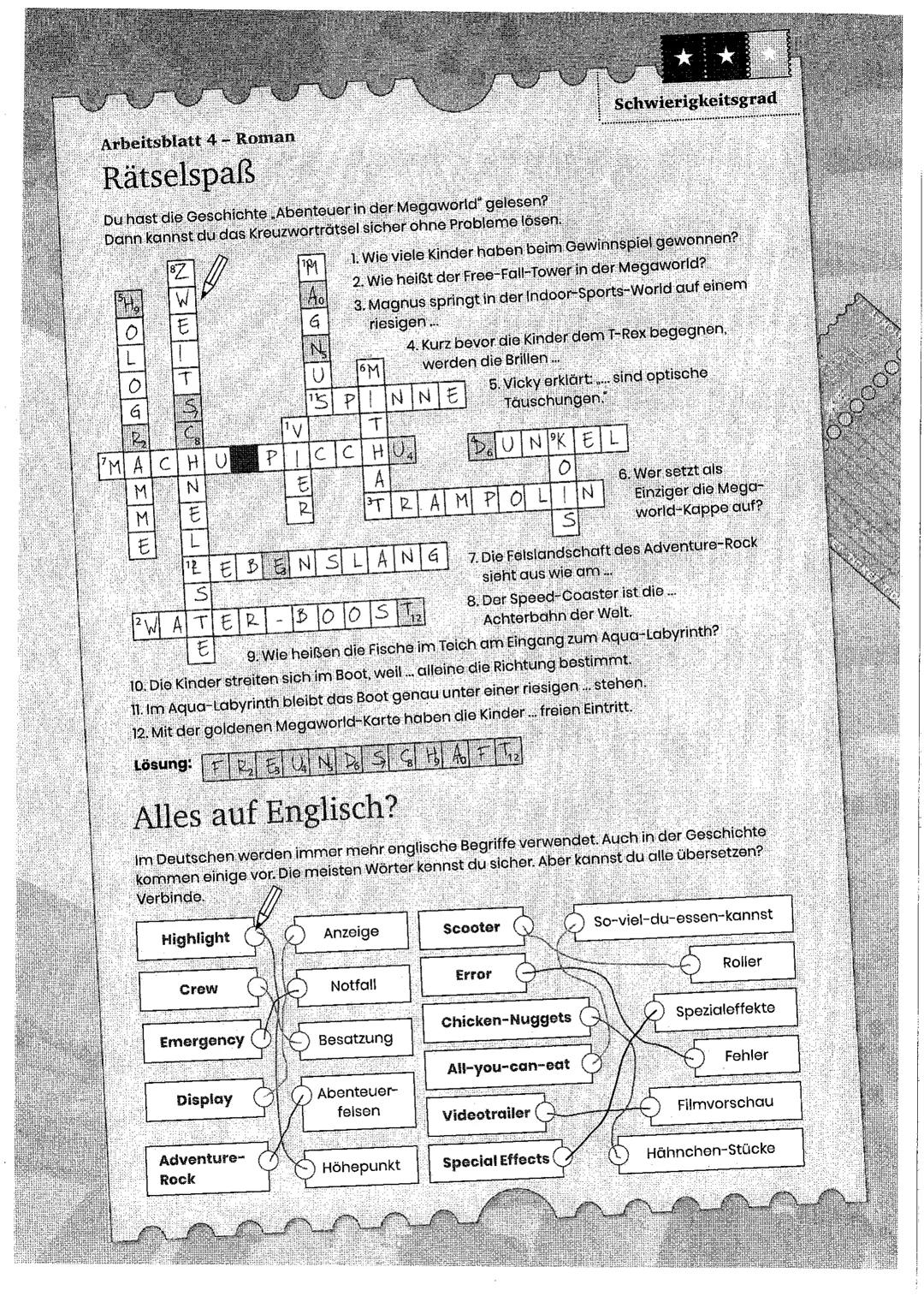 Arbeitsblatt 4 - Roman
Rätselspaß
Du hast die Geschichte Abenteuer in der Megaworld" gelesen?
Dann kannst du das Kreuzworträtsel sicher ohne