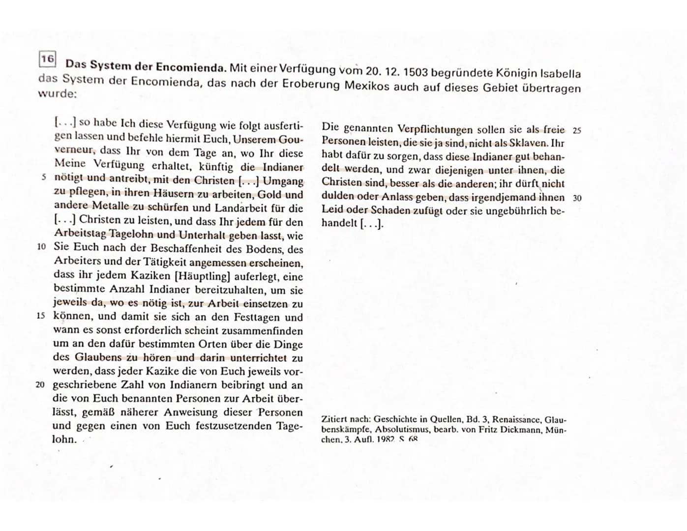 KLAUSUR
mit den
Das System der Encomienda - Vorstellung und Hauptaussagen einer Quelle
Bei der mir vorliegenden Quelle handelt es sich um ei