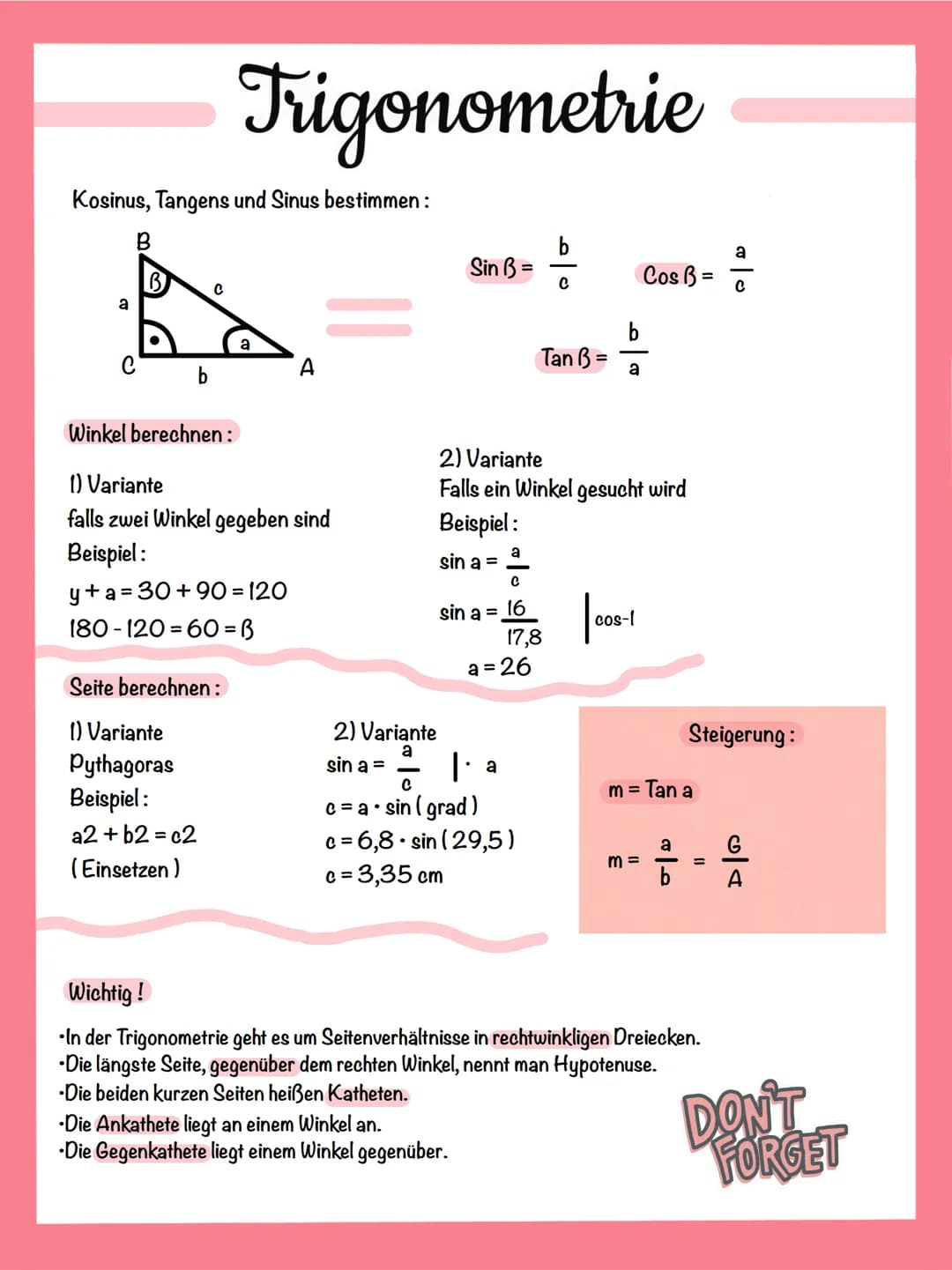 Trigonometrie
Die Seitenverhältnisse im rechtwinkeligen Dreieck ABC mit y = 90°heißen:
Sinus a =
Gegenkathete zu a
Hypotenuse
Tangens a =
Ko