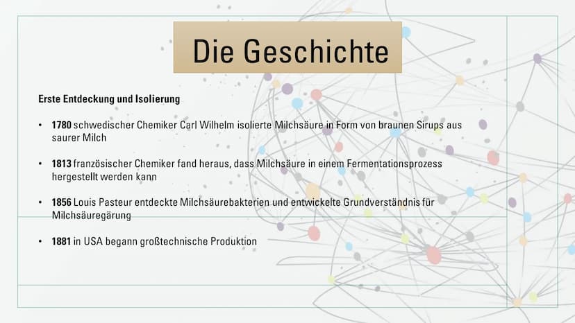Milchsäure
Summenformel: C3H603 Erste Entdeckung und Isolierung
1780 schwedischer Chemiker Carl Wilhelm isolierte Milchsäure in Form von bra