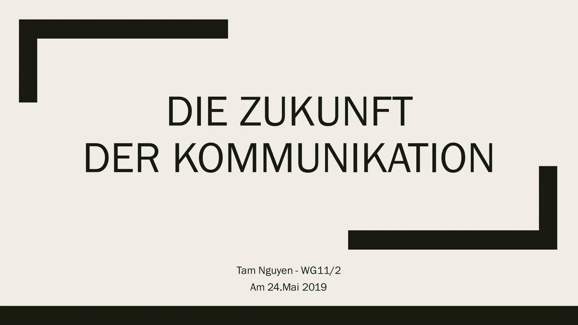 Es existieren unendlich viele Fragen wie unsere Zukunft aussehen wird.
Wir entwickeln uns jeden Tag weiter und keiner kann genau sagen wie
d