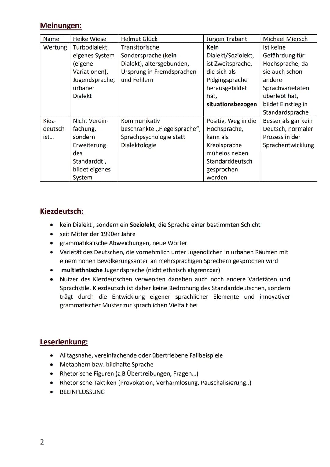 Deutsch Klausur Nr. 2
Innere Mehrsprachigkeit:
Name
Definition
Funktion
Dialekt
Mundart,
Auslassungen,
Abkürzungen,
mündlich,
wird
geografis