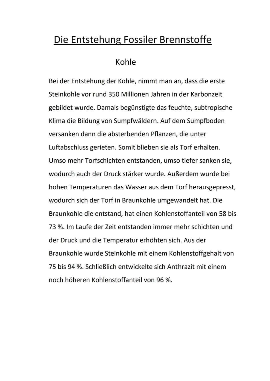 Inhaltsverzeichnis
1. Vorwort
2. Organische Stoffe
3. Entstehung Fossiler Brennstoffe (Kohle)
4. Entstehung Fossiler Brennstoffe (Erdöl und 