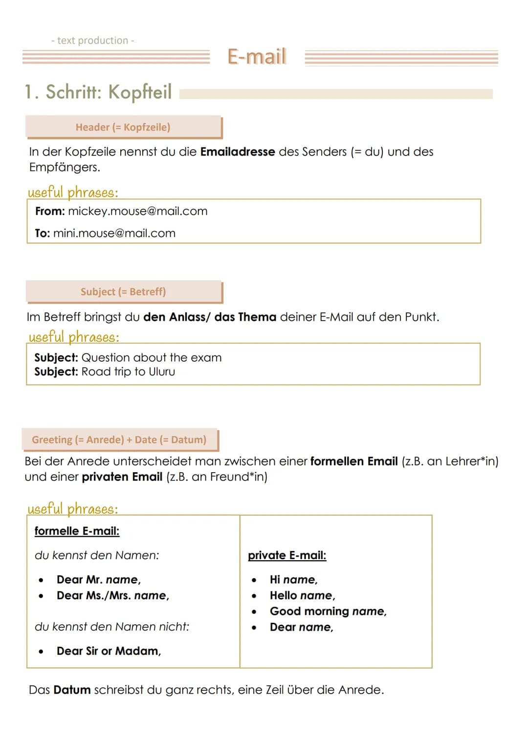 --- OCR Start ---
- text production -
E-mail
1. Schritt: Kopfteil
Header (= Kopfzeile)
In der Kopfzeile nennst du die Emailadresse des Sende