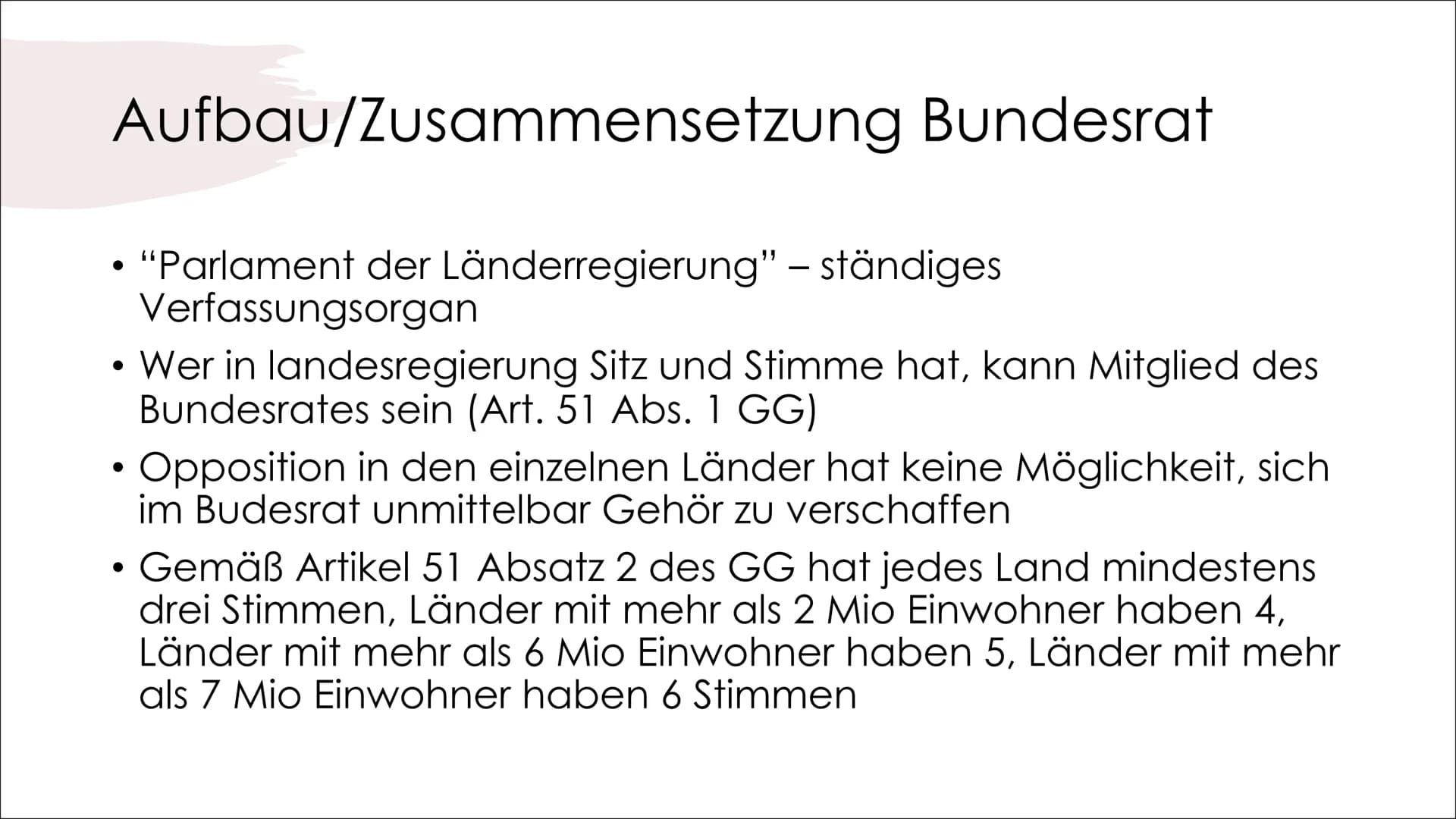 Der Bundesrat
VON MAJA KÖHLER, JANICE SCHLEE, DEBBIE
DRIESNER, MARIA-DANIELLE WELLMANN Gliederung
Zusammensetzung des Bundesrats
Aufbau/ Zus