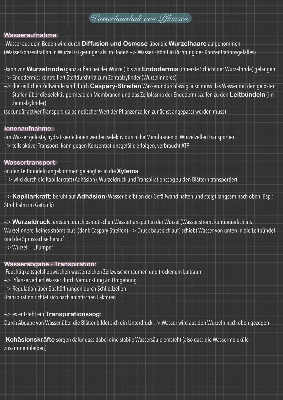 Wasserhaushalt von Pflanzen
Wasseraufnahme:
-Wasser aus dem Boden wird durch Diffusion und Osmose über die Wurzelhaare aufgenommen
(Wasserko