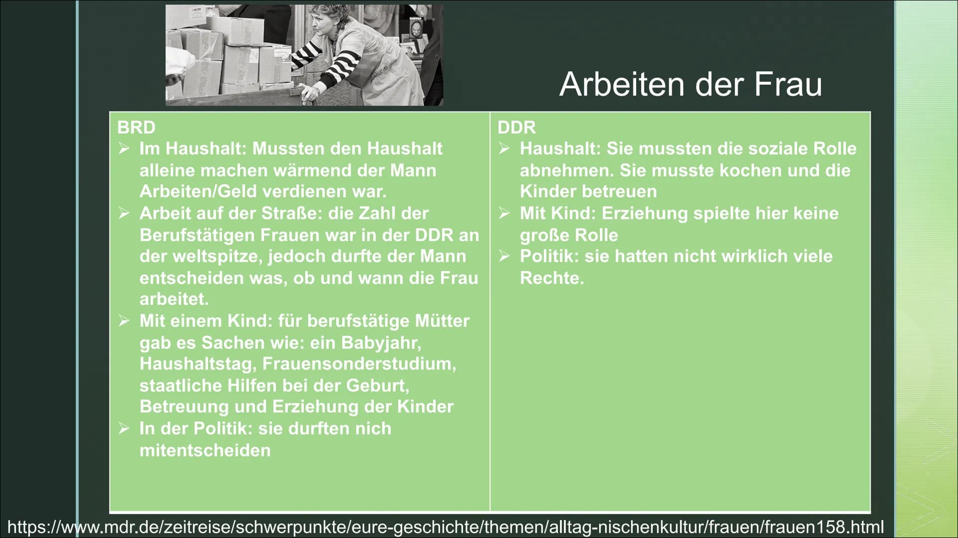 Von Mia Körner und Alina Scheuer
Arbeiten in der
DDR und BRD BRD
Im Haushalt: Mussten den Haushalt
alleine machen wärmend der Mann
Arbeiten/