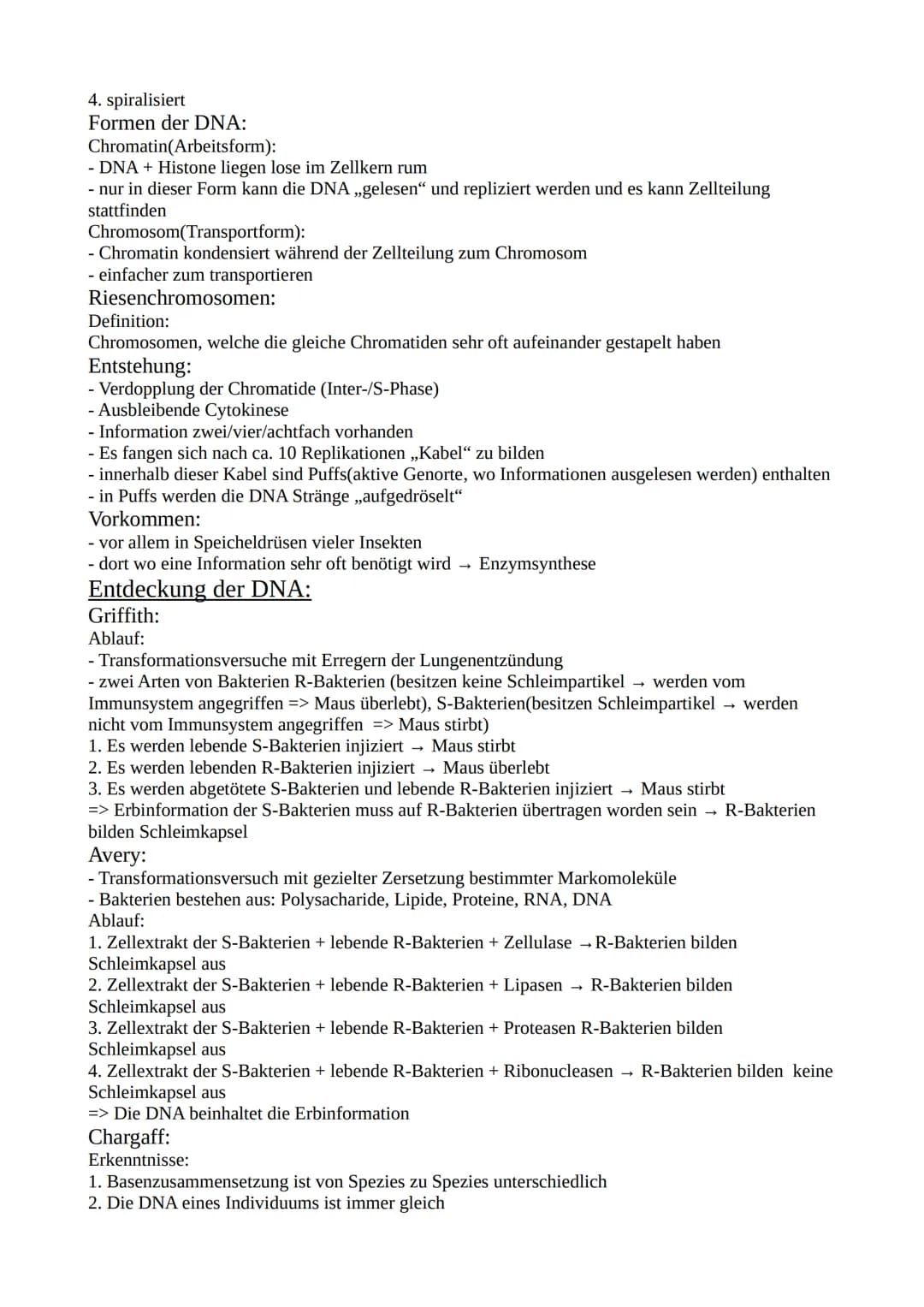 DNA:
Definition:
Die Desoxyribonukleinsäure stellt das grundlegende Erbmaterial aller lebenden Organismen dar.
Sie besteht aus einer Kette v