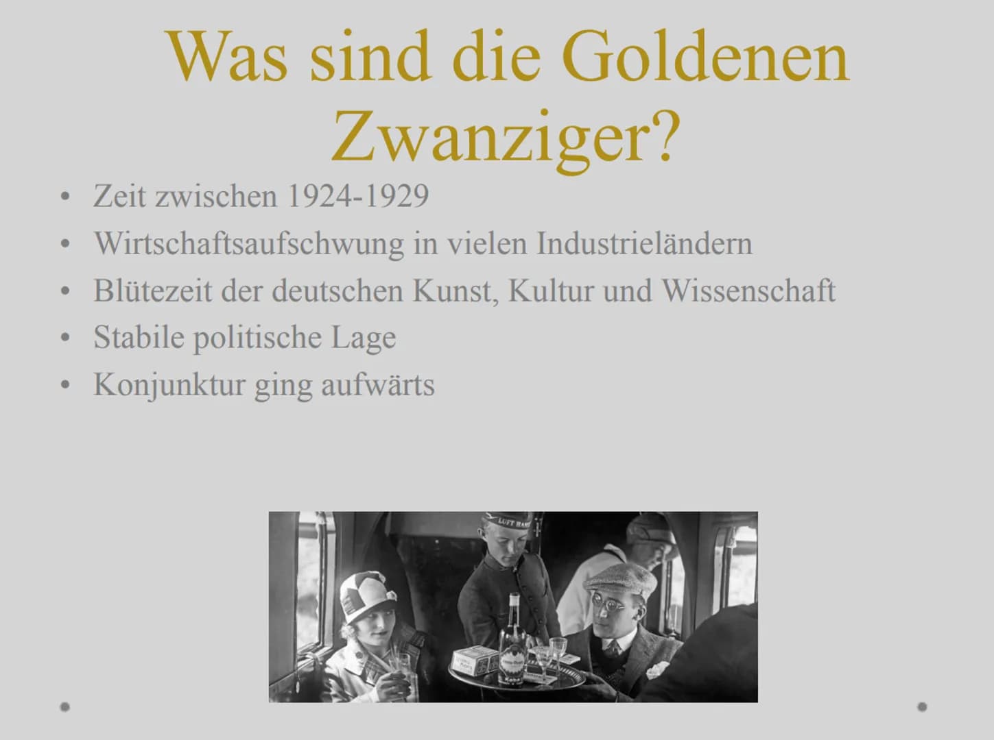 COMPTEN I
Goldenen Zwanziger
MONALL
Bellevice Sre Victoriastr
omn
HOKA EFT
von Denise, Teja und Jan ●
Zeitstrahl
Was sind die Goldenen Zwanz