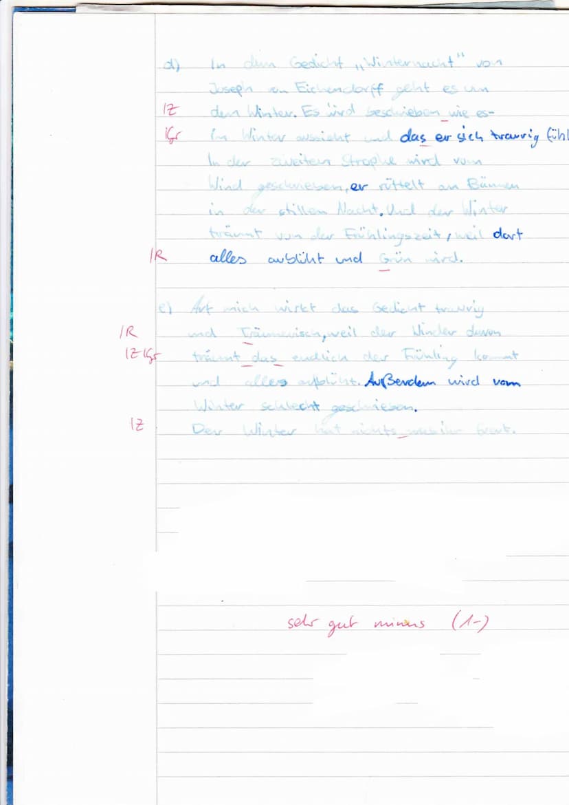 4. Klassenarbeit
3.gl Winternacht
Verschweit liegt rings
die
Welt,
ganze
& Verlassen steht der Bann im Feld,
-Jusepla
-3 Ich hab' nichts, wa