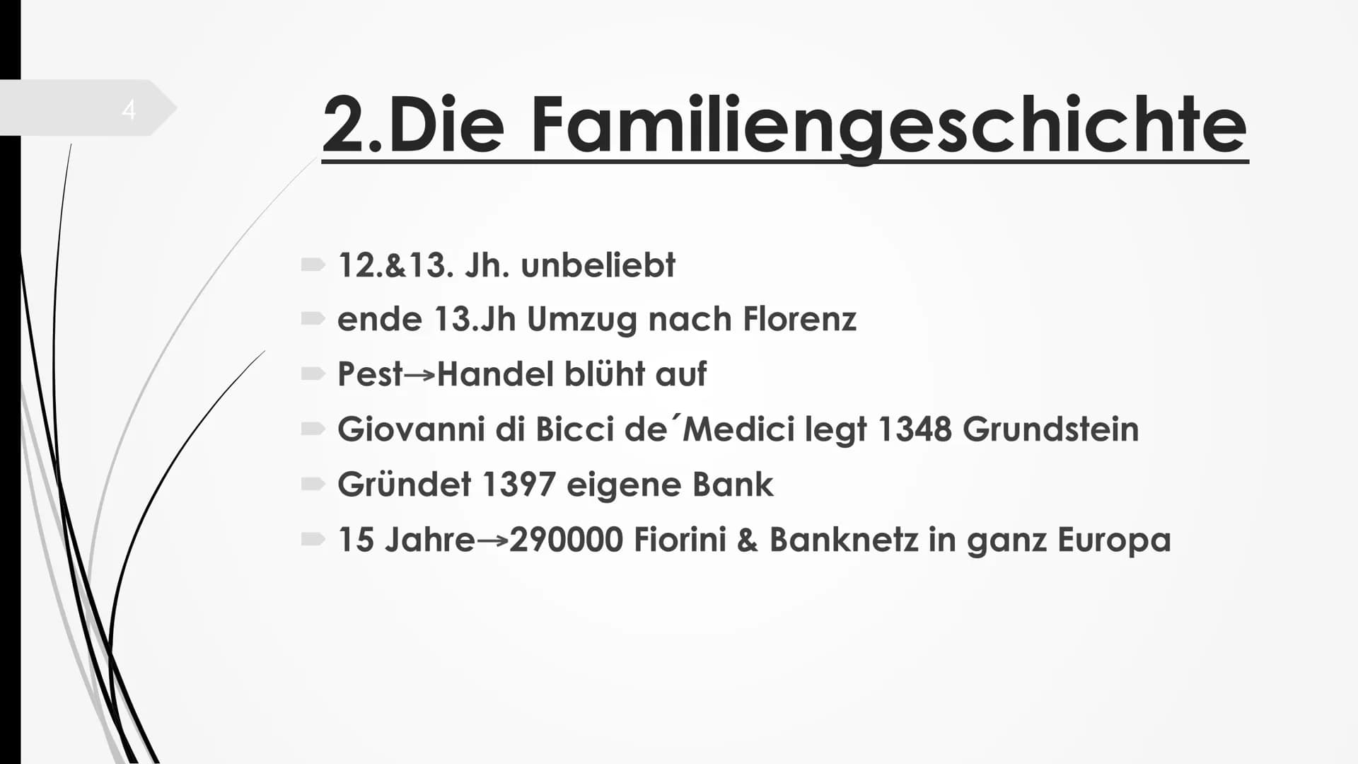 Die Medici 2
Gliederung
1. Einleitung
2.Die Familiengeschichte
3. Einfluss der Medici
4. Fazit
Leitfrage: Die Medici-NUR eine Bankiersfamili