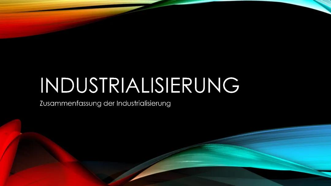 Wann begann die Industrialisierung in Europa und Deutschland? - Eine einfache Zusammenfassung